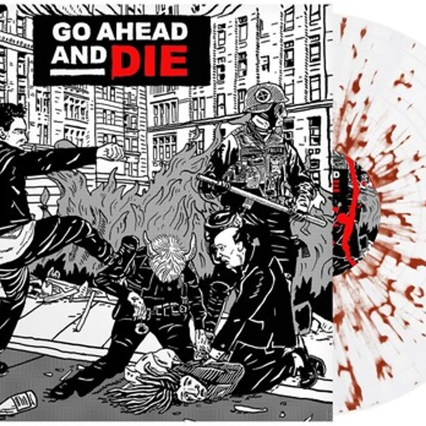 Go Ahead and Die Vinyl Record