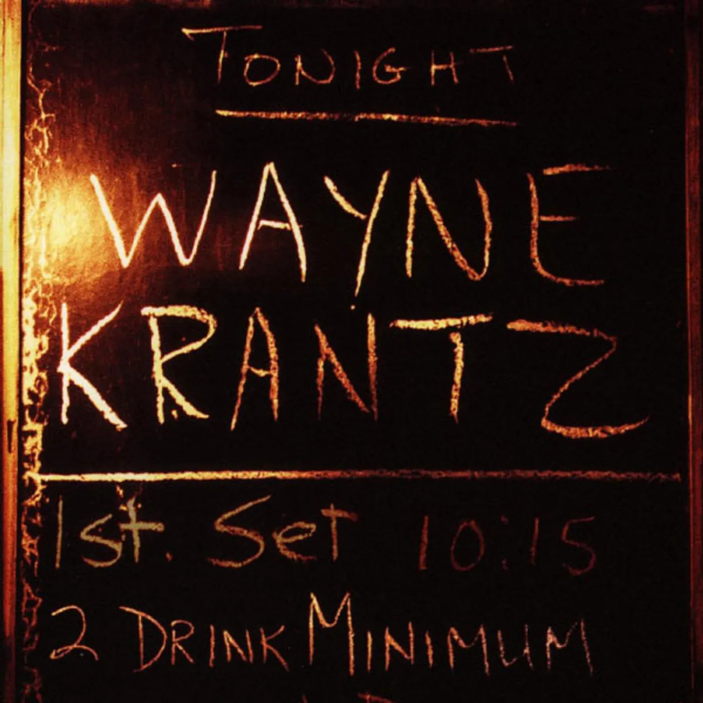 Wayne Krantz 2 DRINK MINIMUM CD