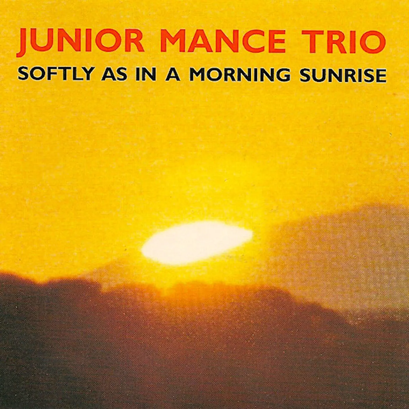 Junior Mance SOFTY AS IN A MORNING SUNRISE CD