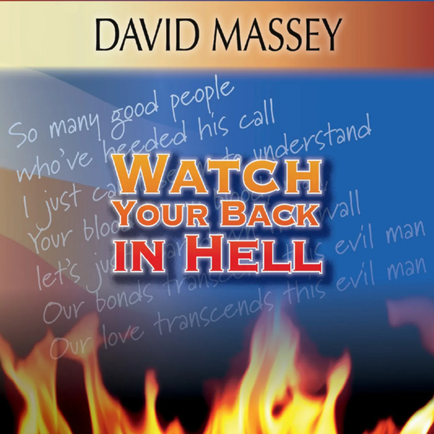 David Massey WATCH YOUR BACK IN HELL CD