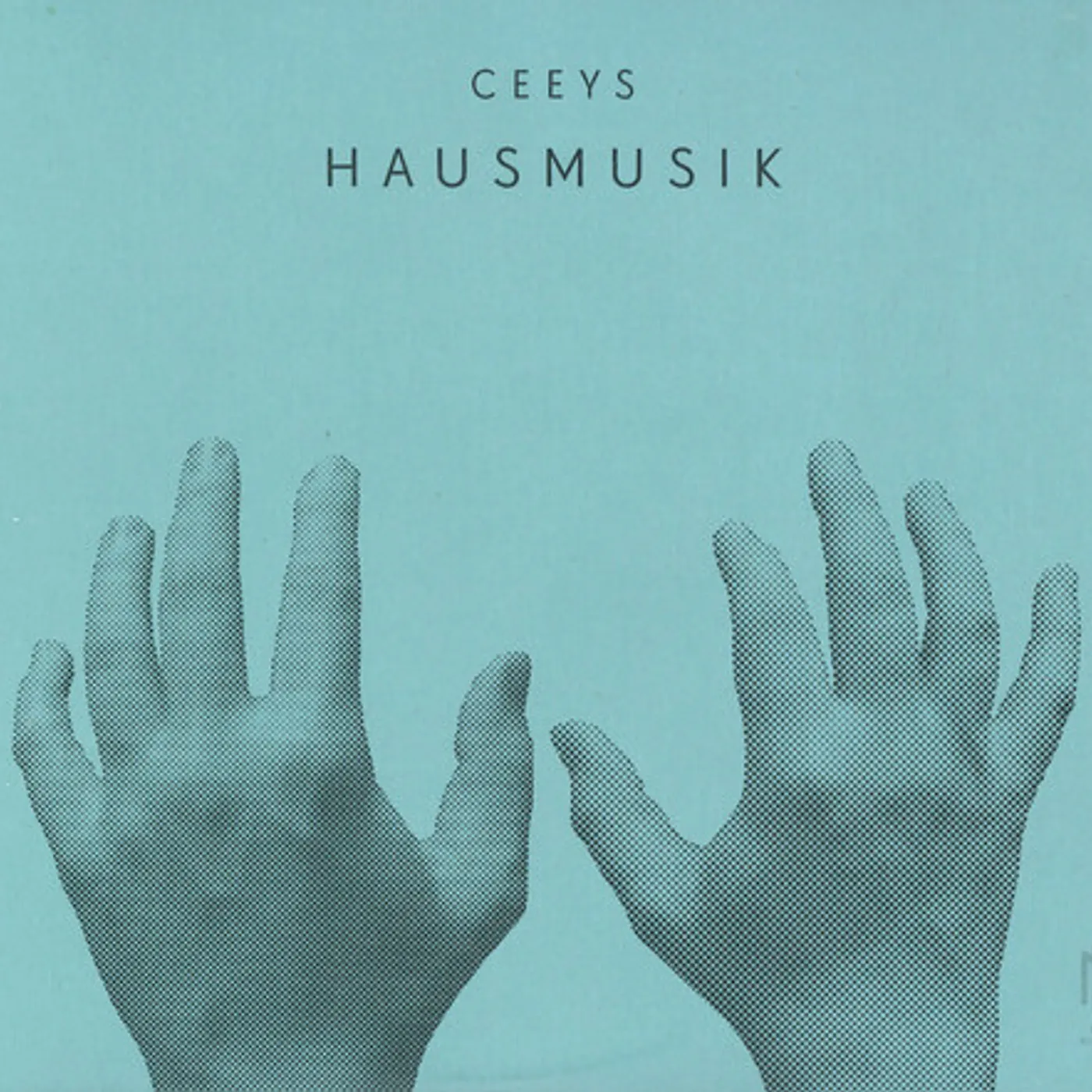 Ceeys HAUSMUSIK CD