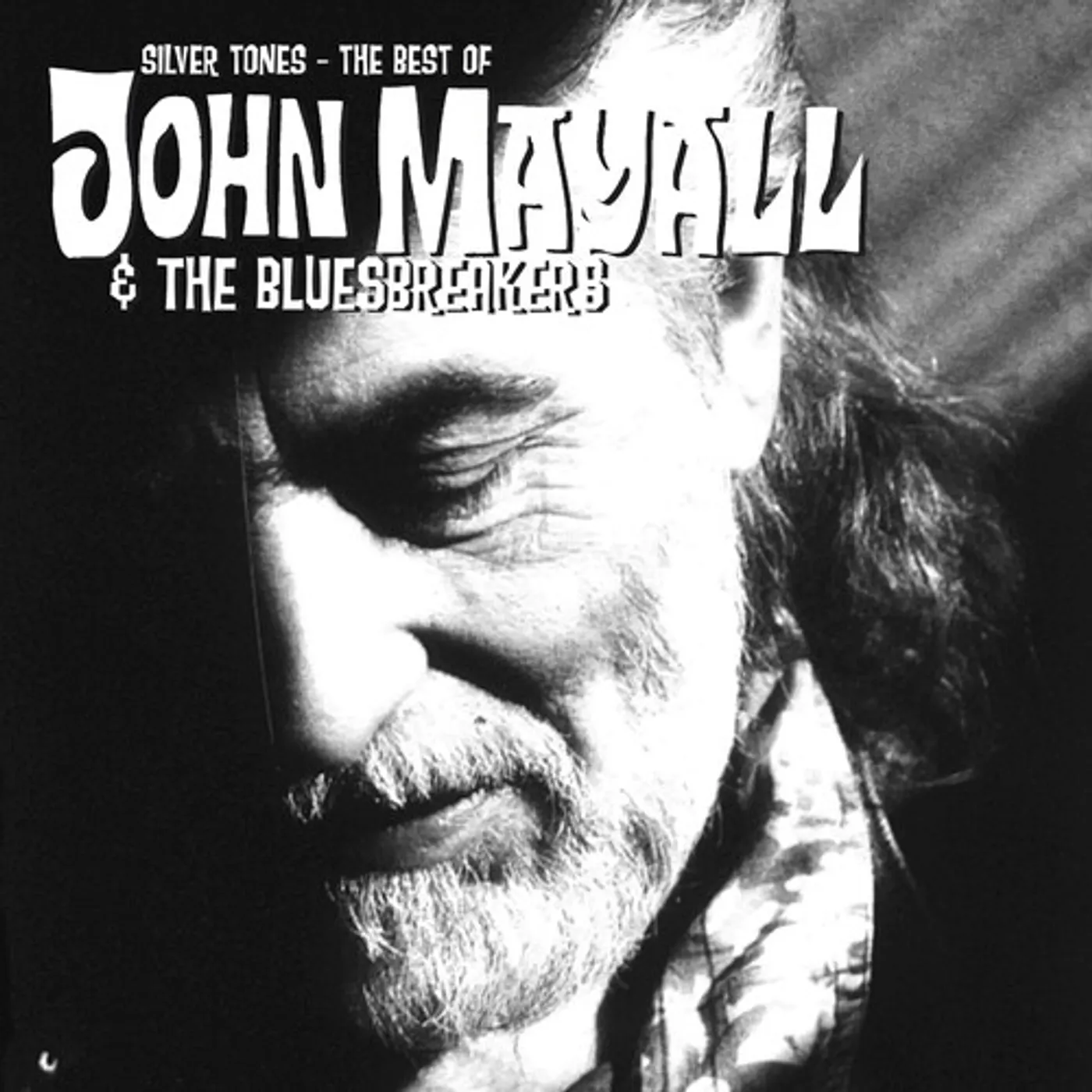 John Mayall & The Bluesbreakers 19224 SILVER TONES: THE BEST OF (IMPORT) CD