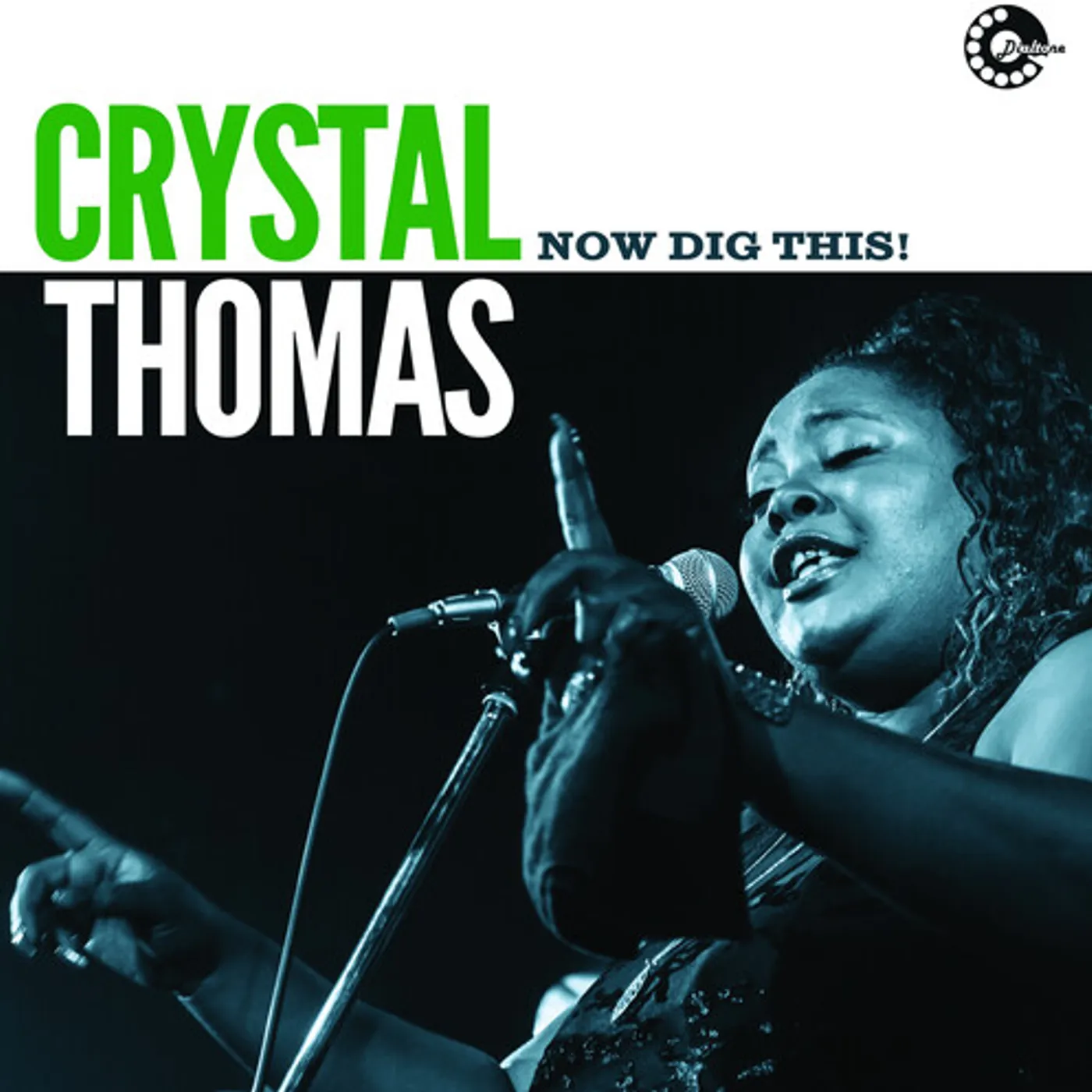 Crystal Thomas NOW DIG THIS CD