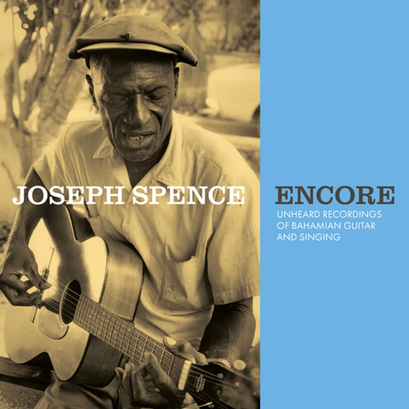 Joseph Spence ENCORE: UNHEARD RECORDINGS OF BAHAMIAN GUITAR & Vinyl Record