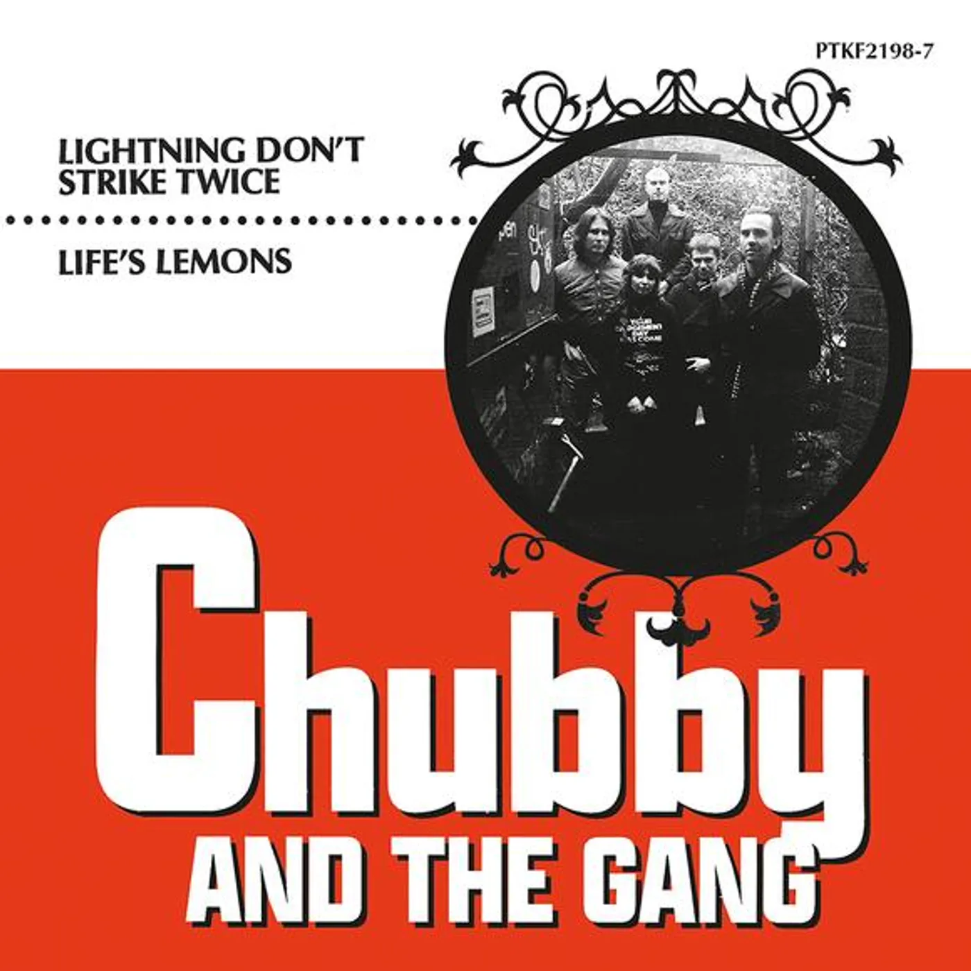 Chubby and the Gang LIGHTNING DONT STRIKE TWICE / LIFES LEMONS Vinyl Record