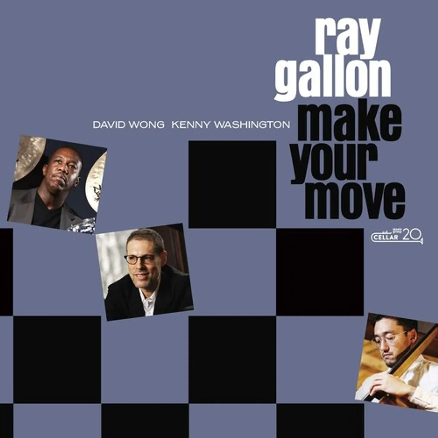Ray Gallon MAKE YOUR MOVE CD