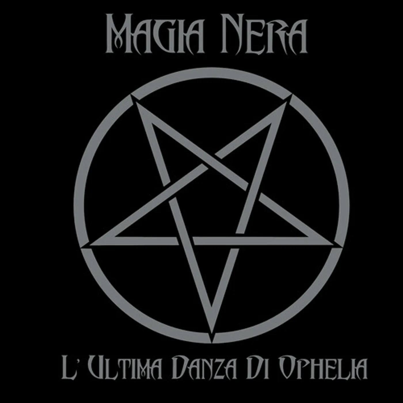 Magia Nera L'ULTIMA DANZA DI OPHELIA CD