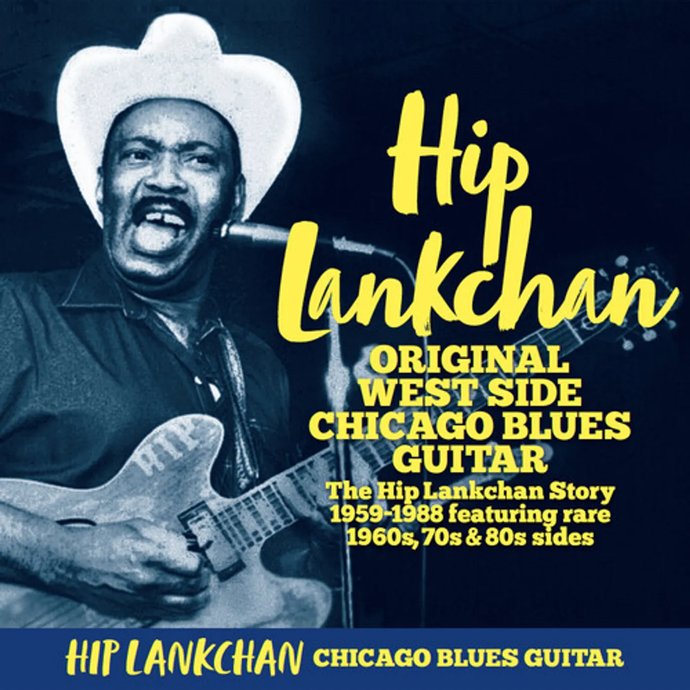 Hip Lankchan ORIGINAL WEST SIDE CHICAGO BLUES GUITAR CD