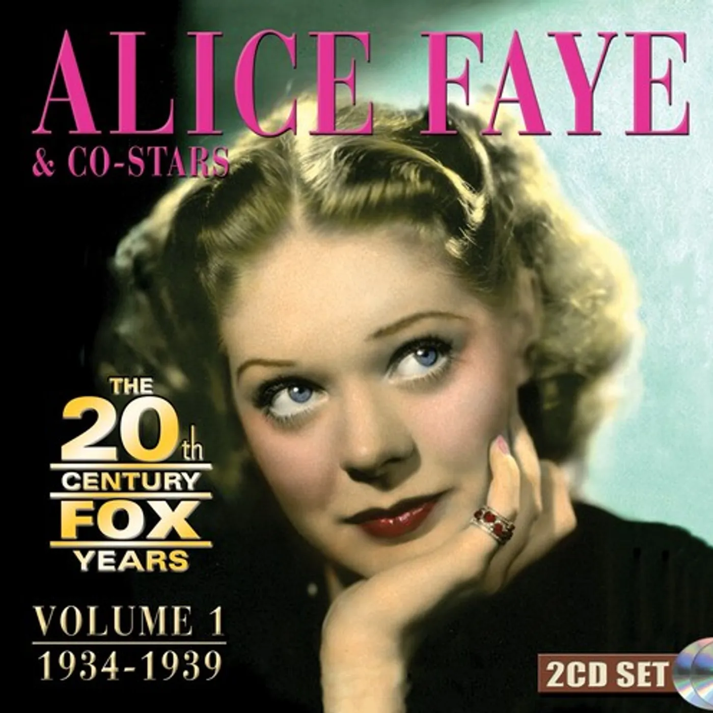 Alice Faye 20TH CENTURY FOX YEARS VOLUME 1: 1934-1939 CD