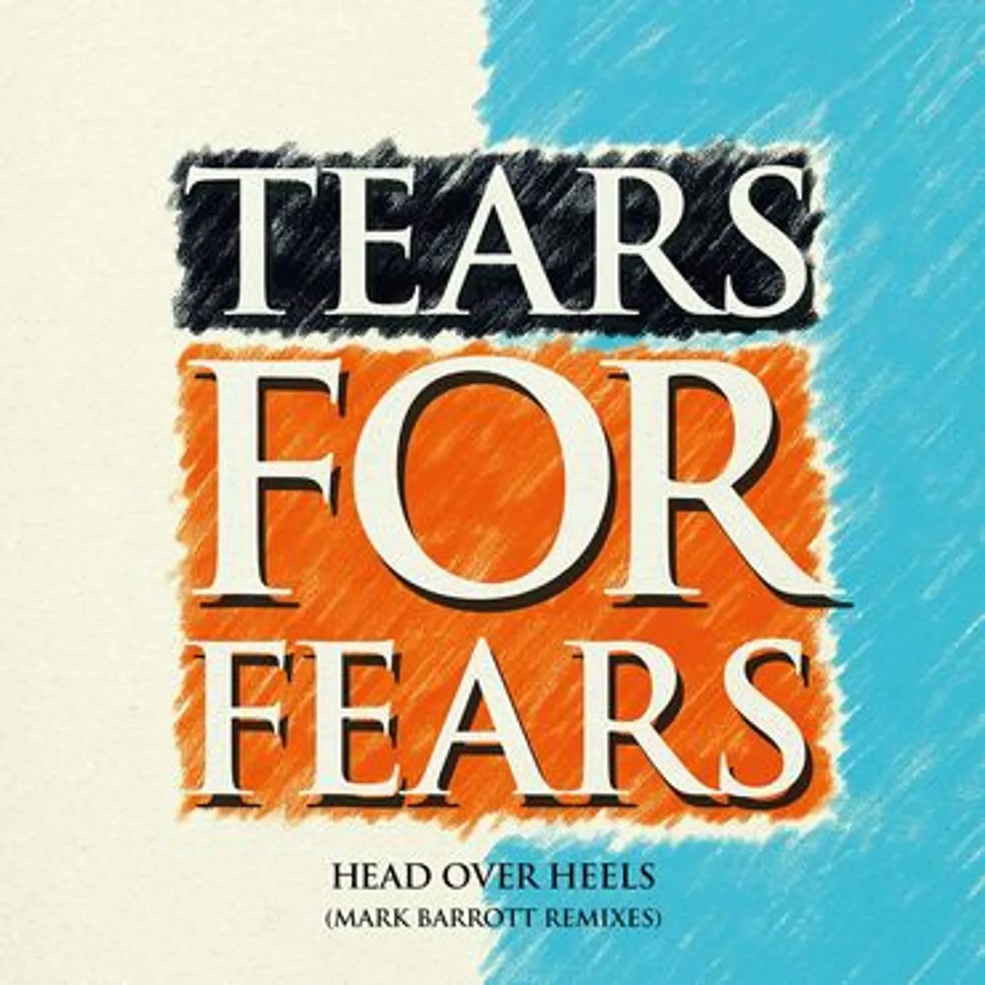 Tears For Fears HEAD OVER HEELS (MARK BARROTT REMIXES) Vinyl Record