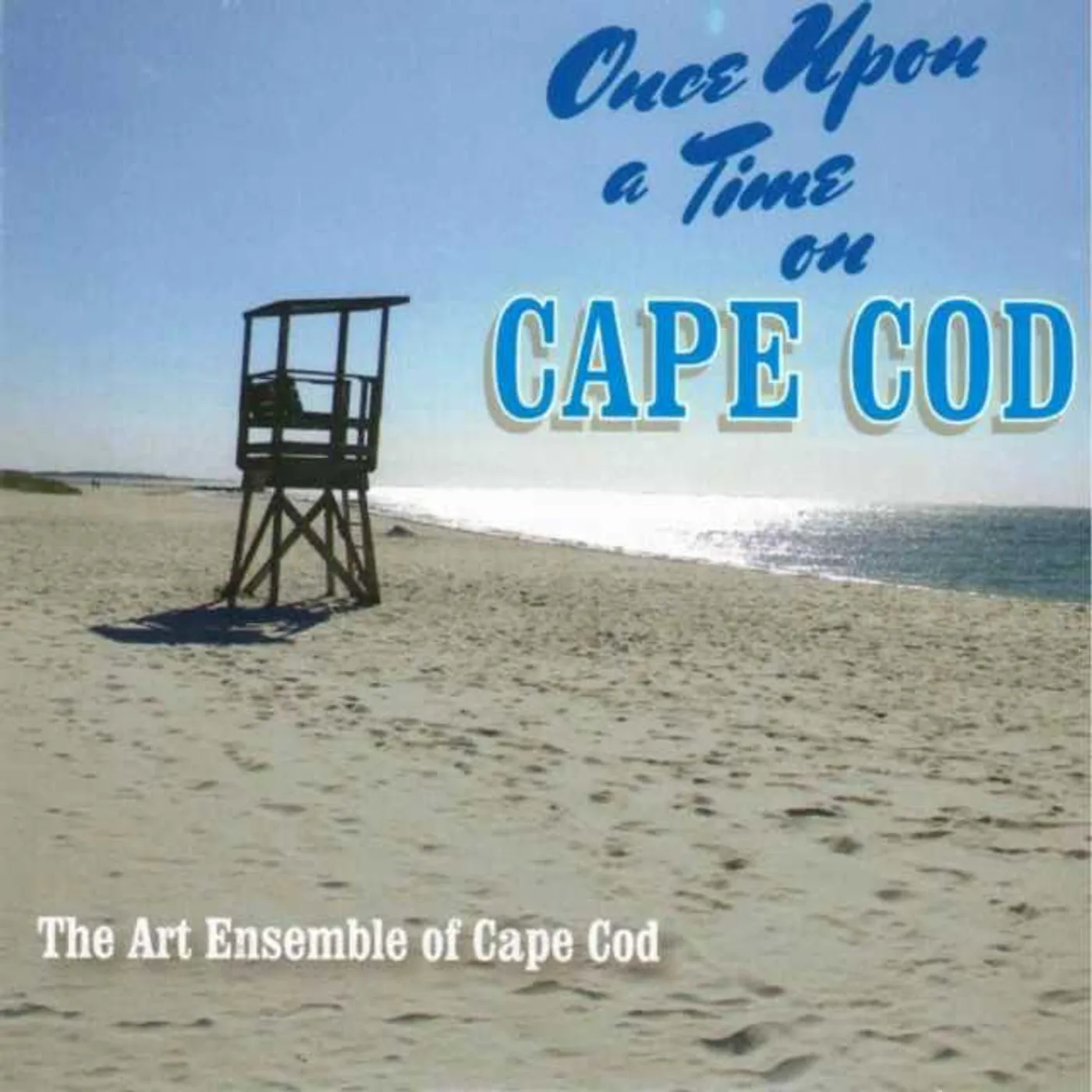 ART ENSEMBLE OF CAPE COD ONCE UPON A TIME ON CAPE COD CD