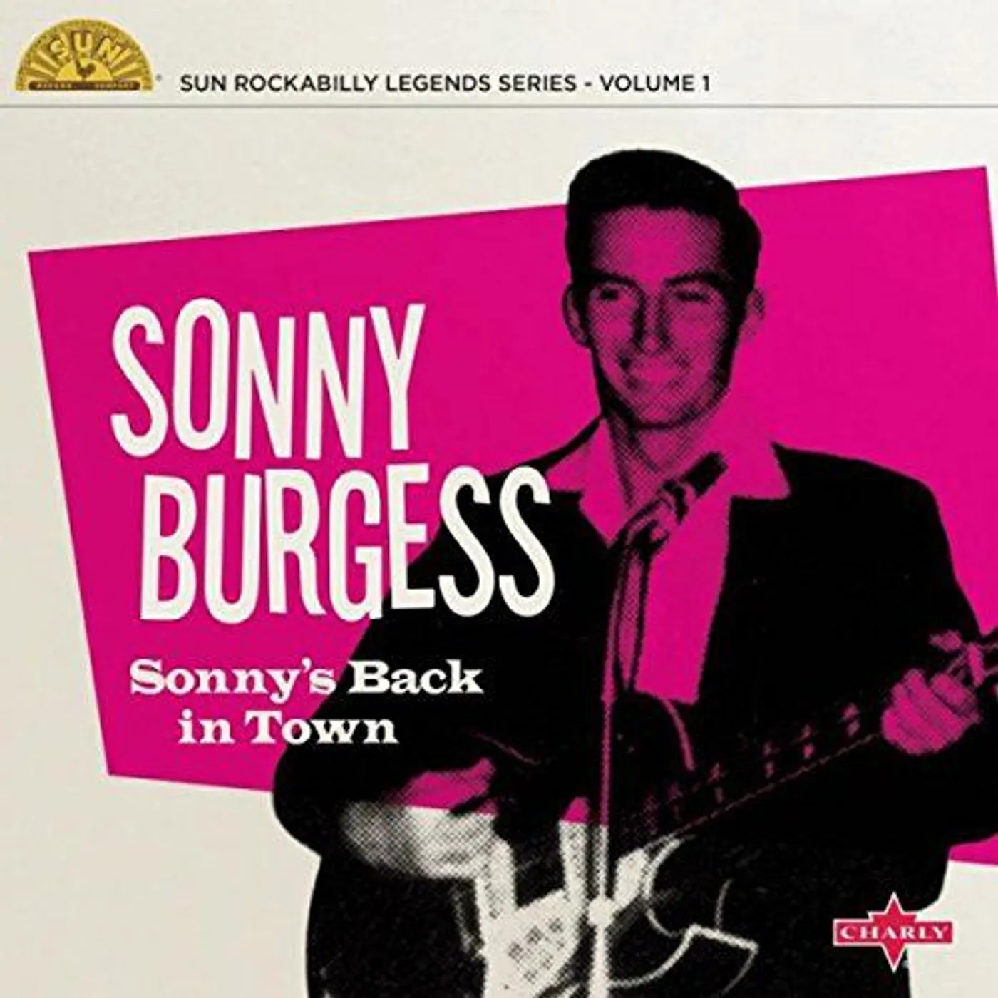 Sonny Burgess SONNY'S BACK IN TOWN Vinyl Record