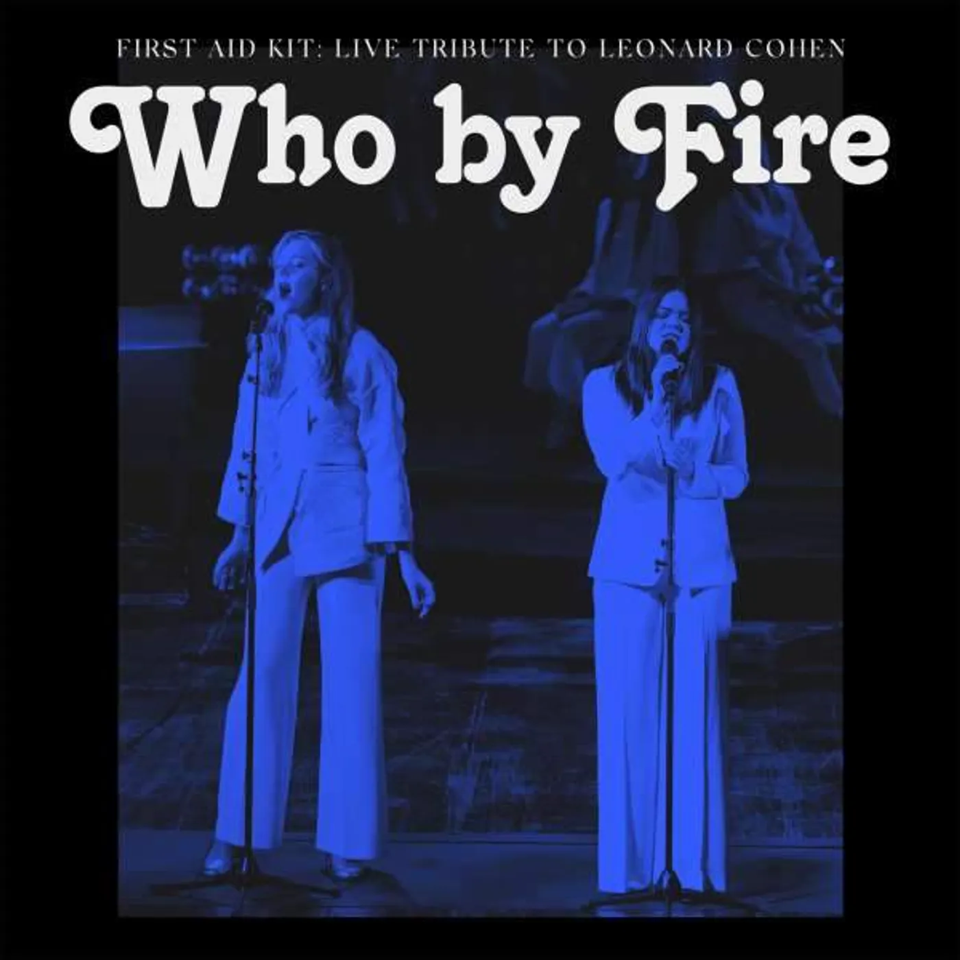 First Aid Kit WHO BY FIRE Vinyl Record
