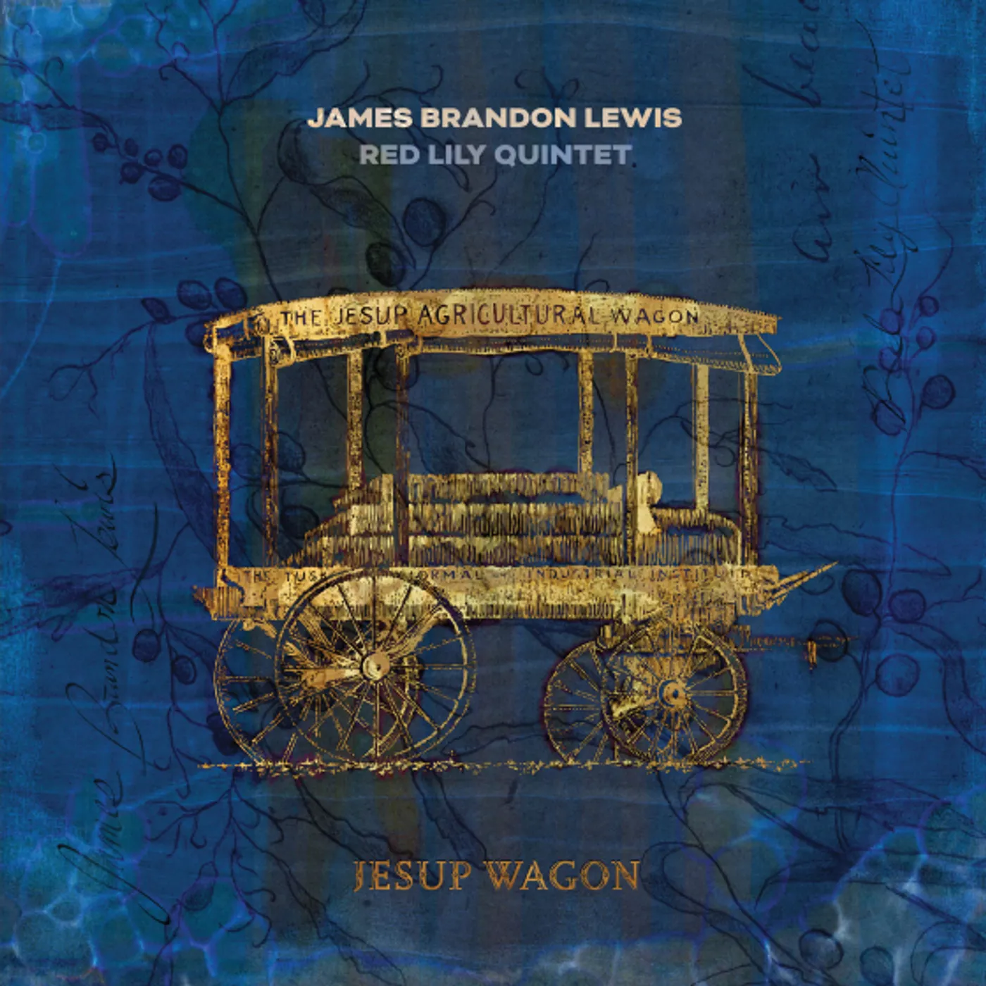 James Brandon Lewis / Red Lily Quintet Jesup Wagon Vinyl Record