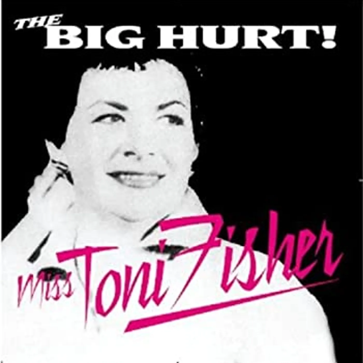 Toni Fisher BIG HURT CD