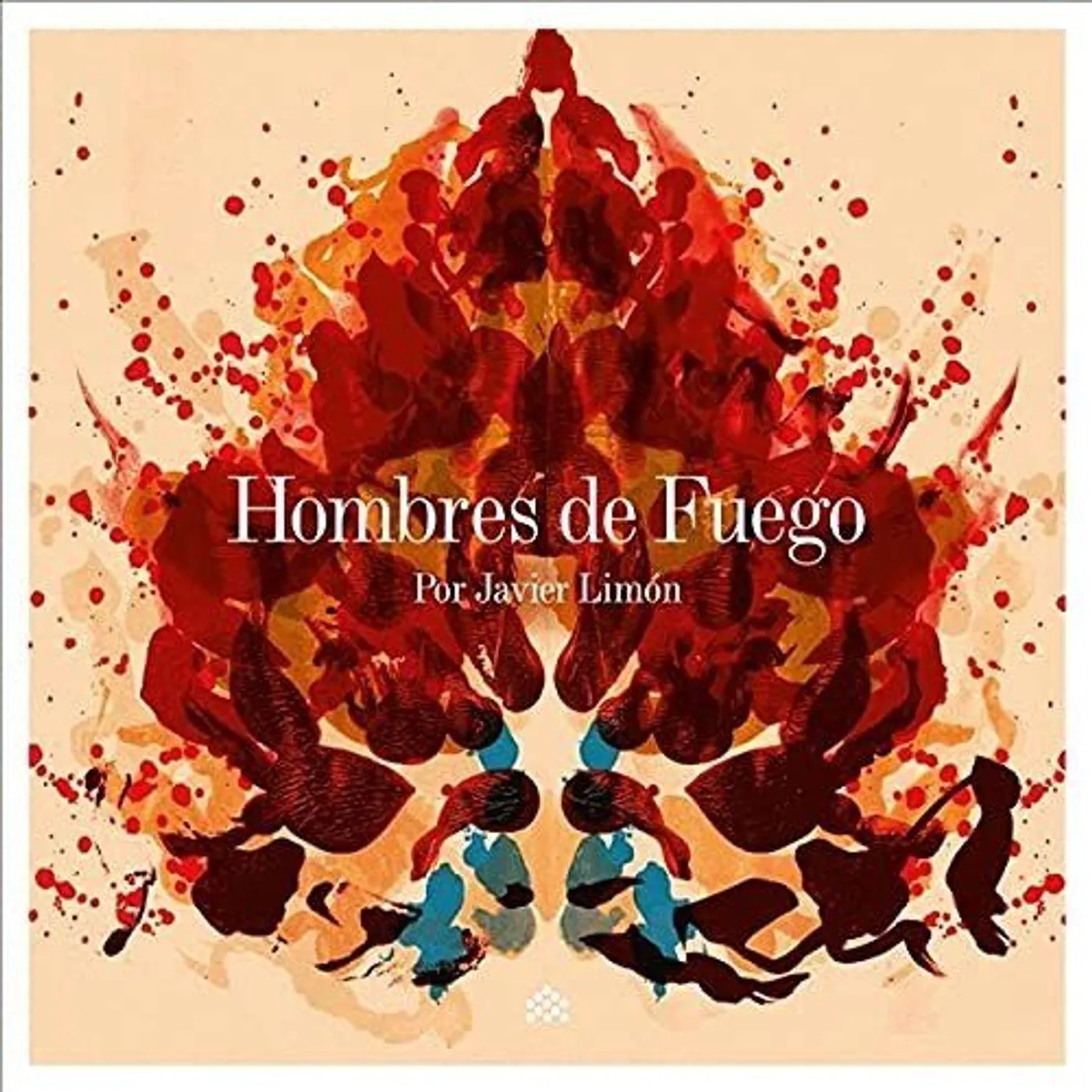 Javier Limón Hombres De Fuego Vinyl Record