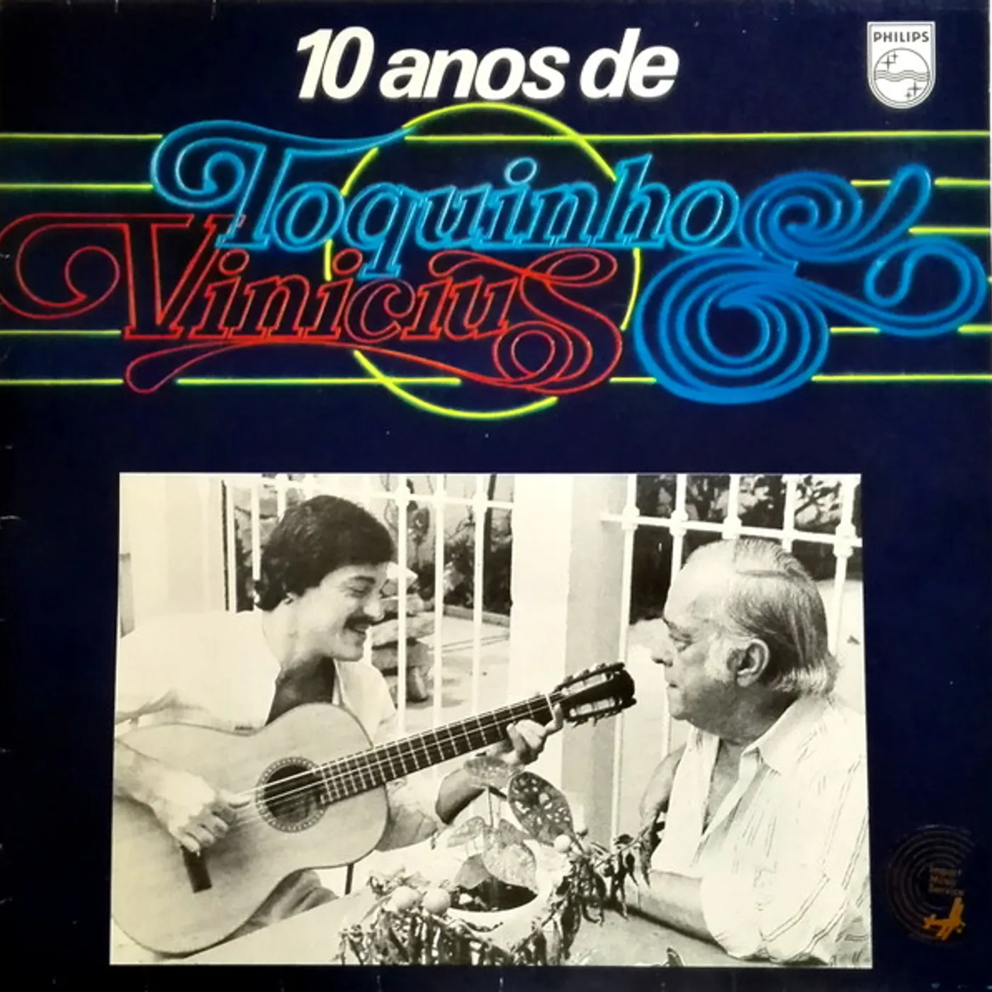 10 Anos De Toquinho & Vinicius Vinyl Record