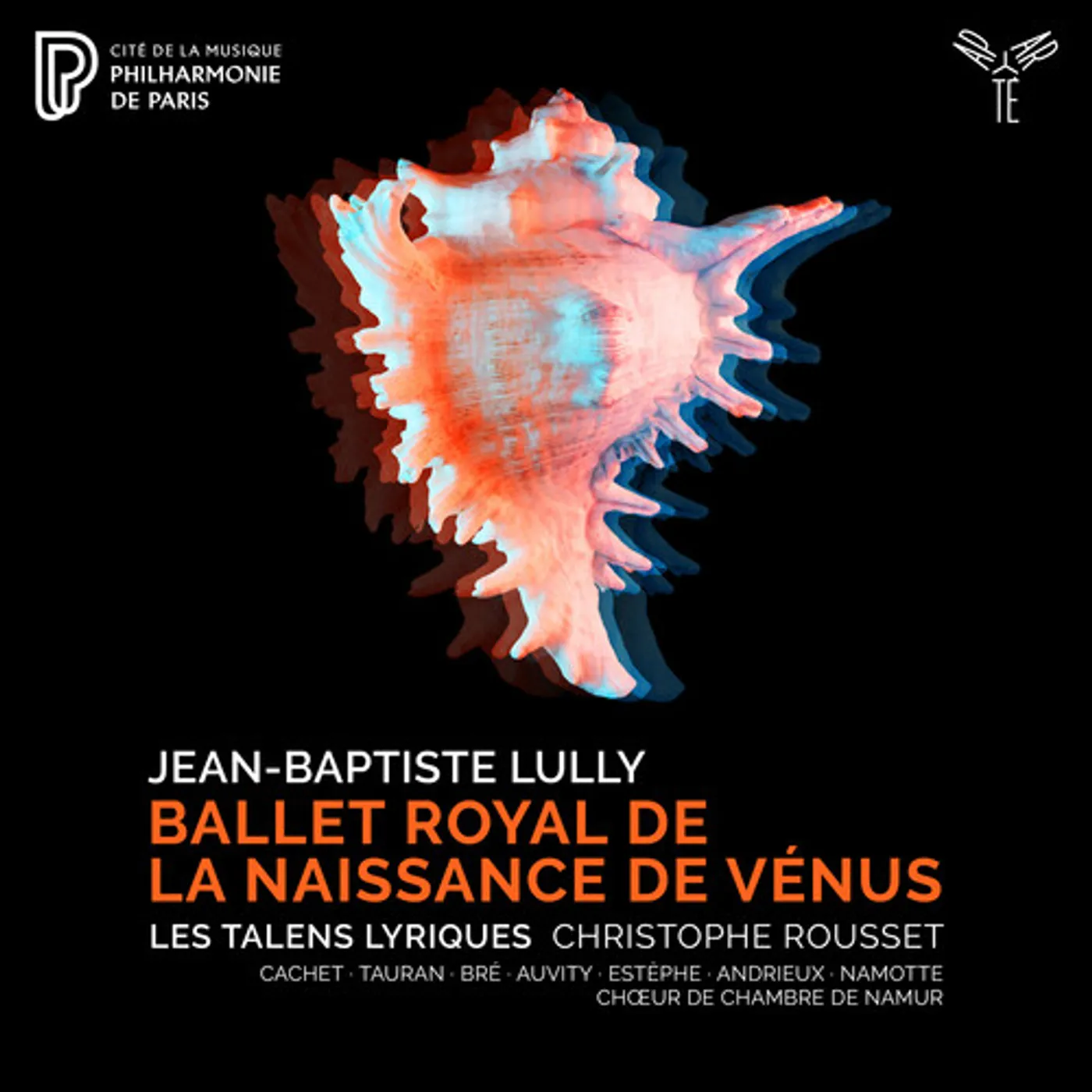 Les Talens Lyriques & Christophe Rousset LULLY: BALLET ROYAL DE LA NAISSANCE DE VENUS CD