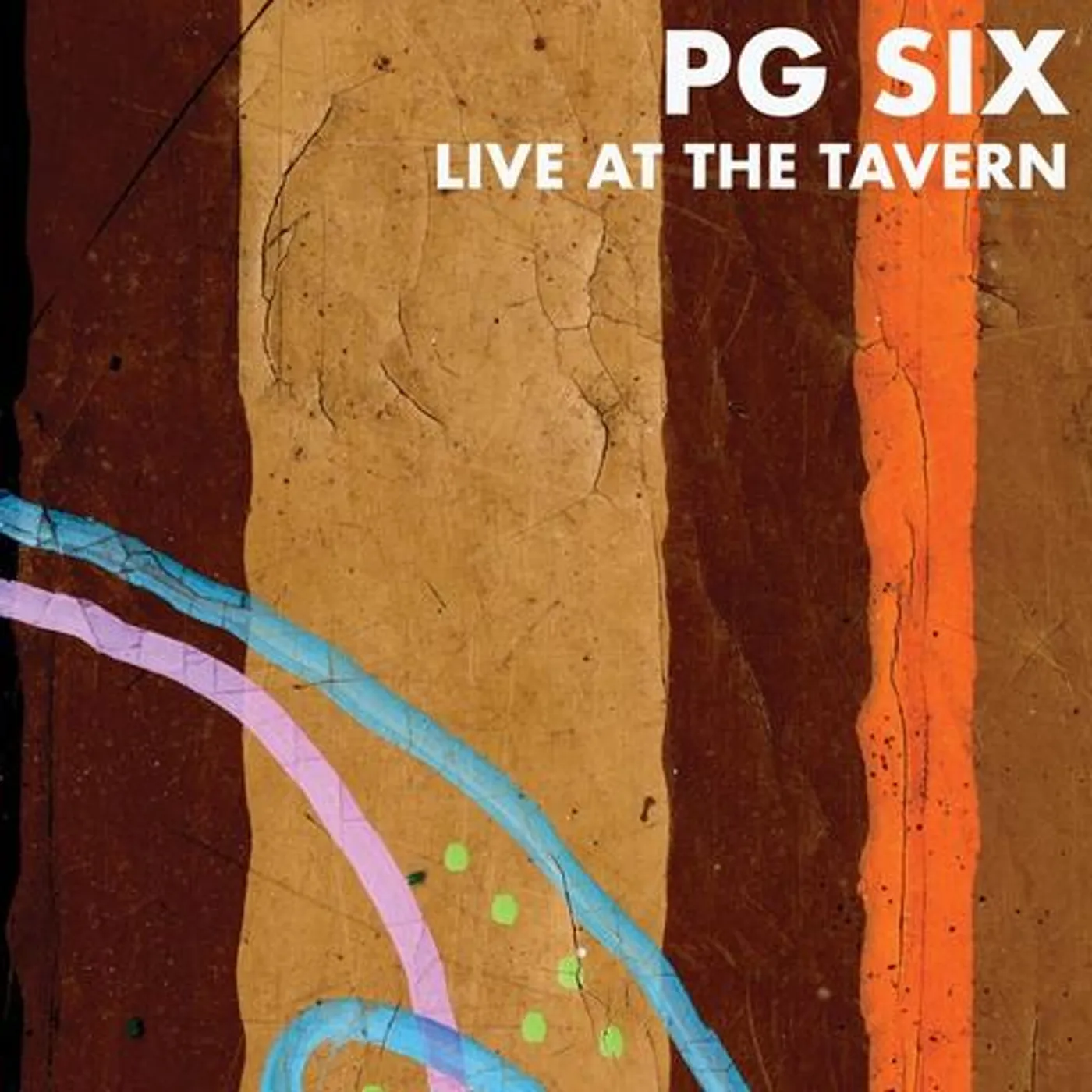P.G. Six LIVE AT THE TAVERN Vinyl Record