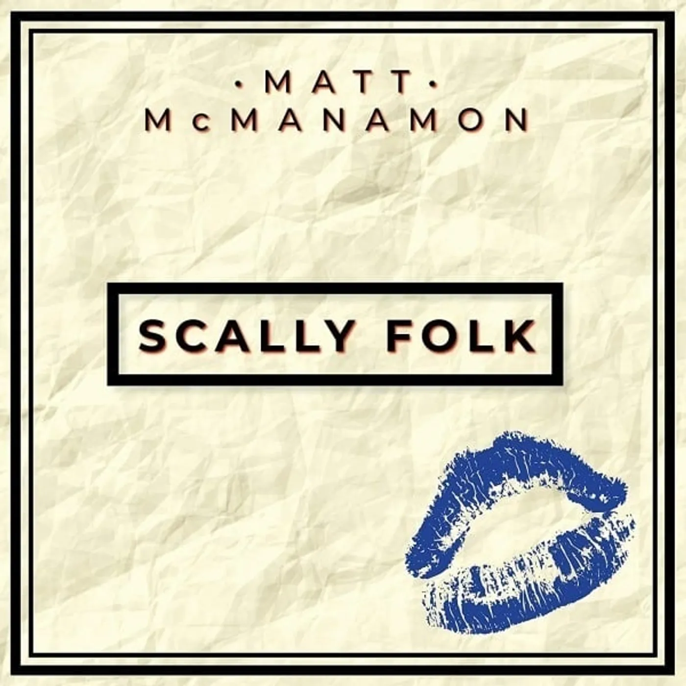 Matt McManamon SCALLY FOLK Vinyl Record