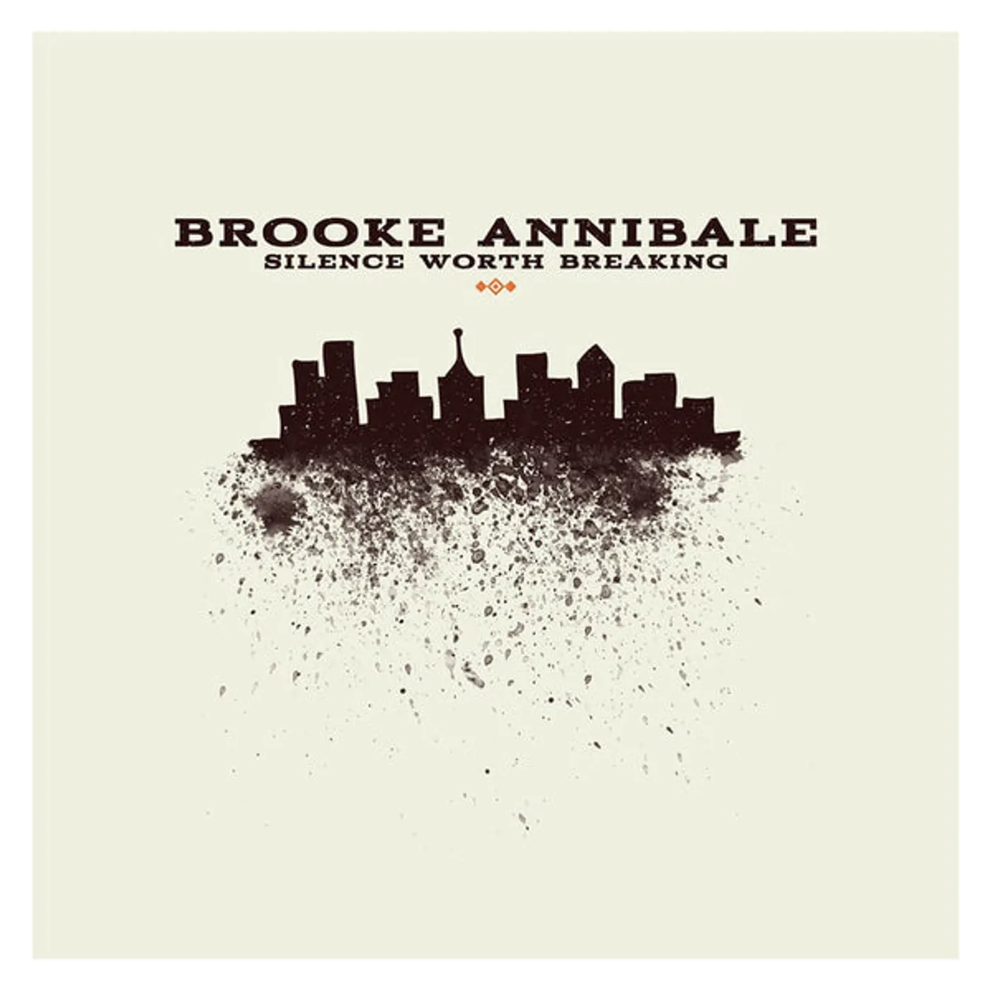 Brooke Annibale Silence Worth Breaking Vinyl Record