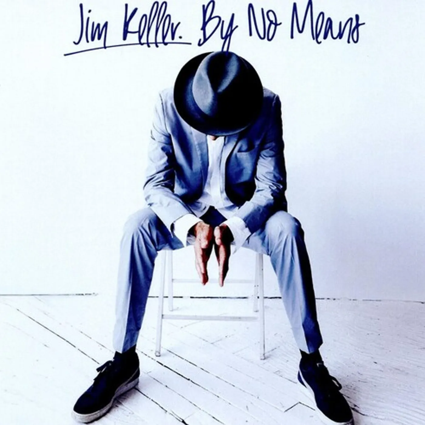 Jim Keller BY NO MEANS CD