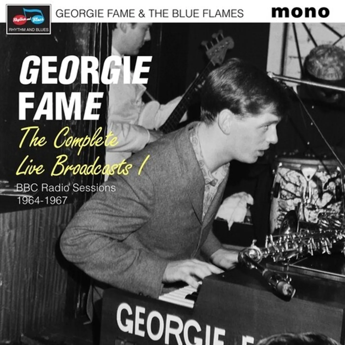 Georgie Fame & The Blue Flames COMPLETE LIVE BROADCASTS (BBC RADIO SESSIONS 1964-1967) CD