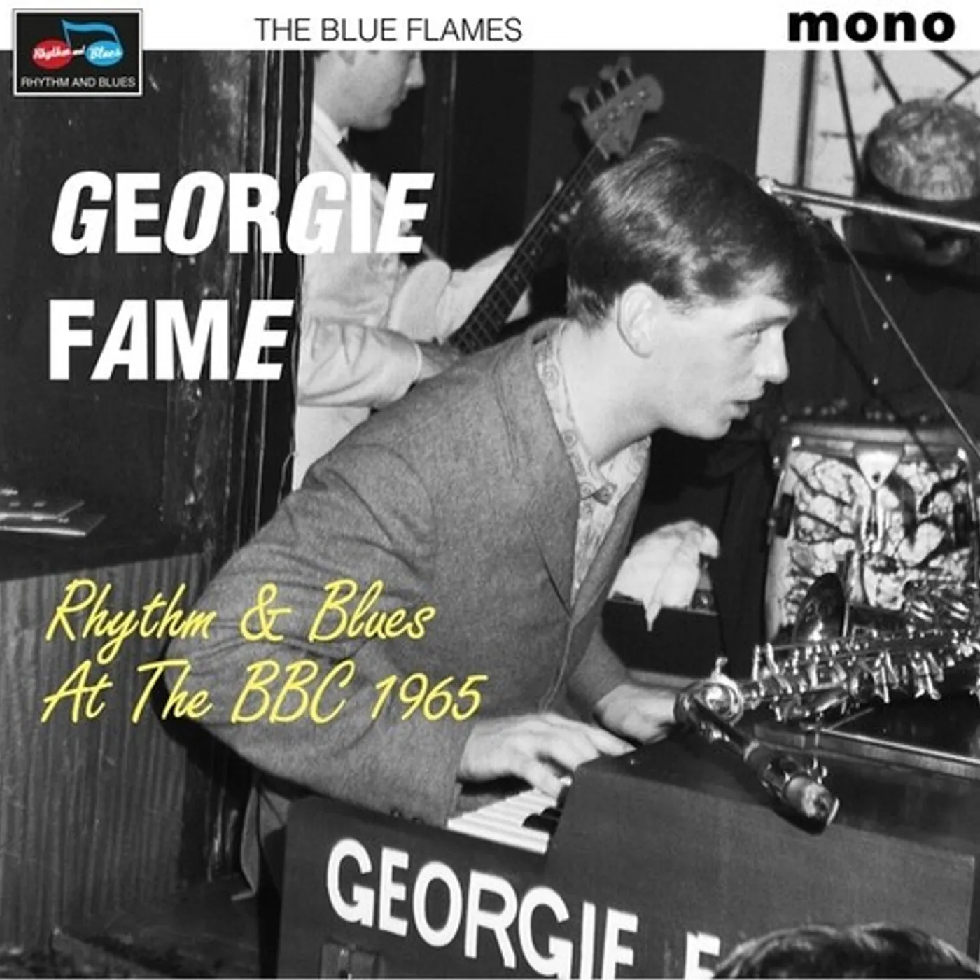 Georgie Fame & The Blue Flames RHYTHM & BLUES AT THE BBC 1965 Vinyl Record