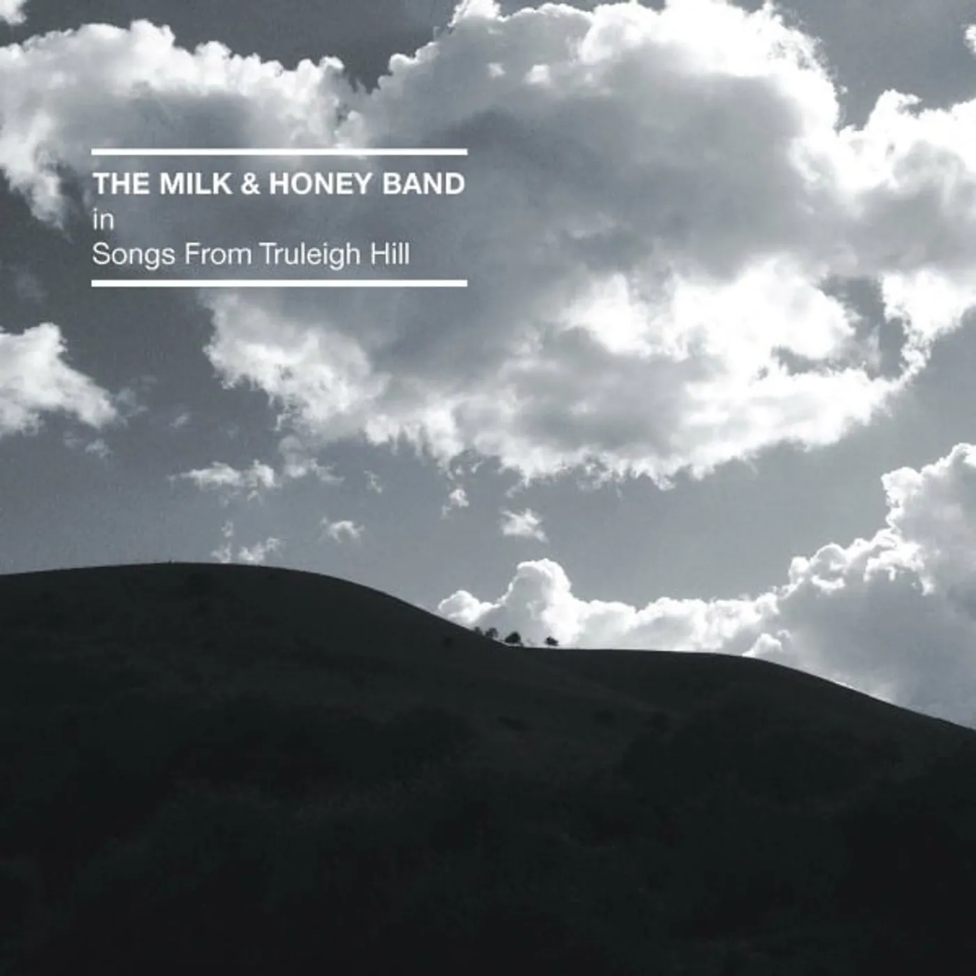 The Milk And Honey Band Songs From Truleigh Hill Vinyl Record