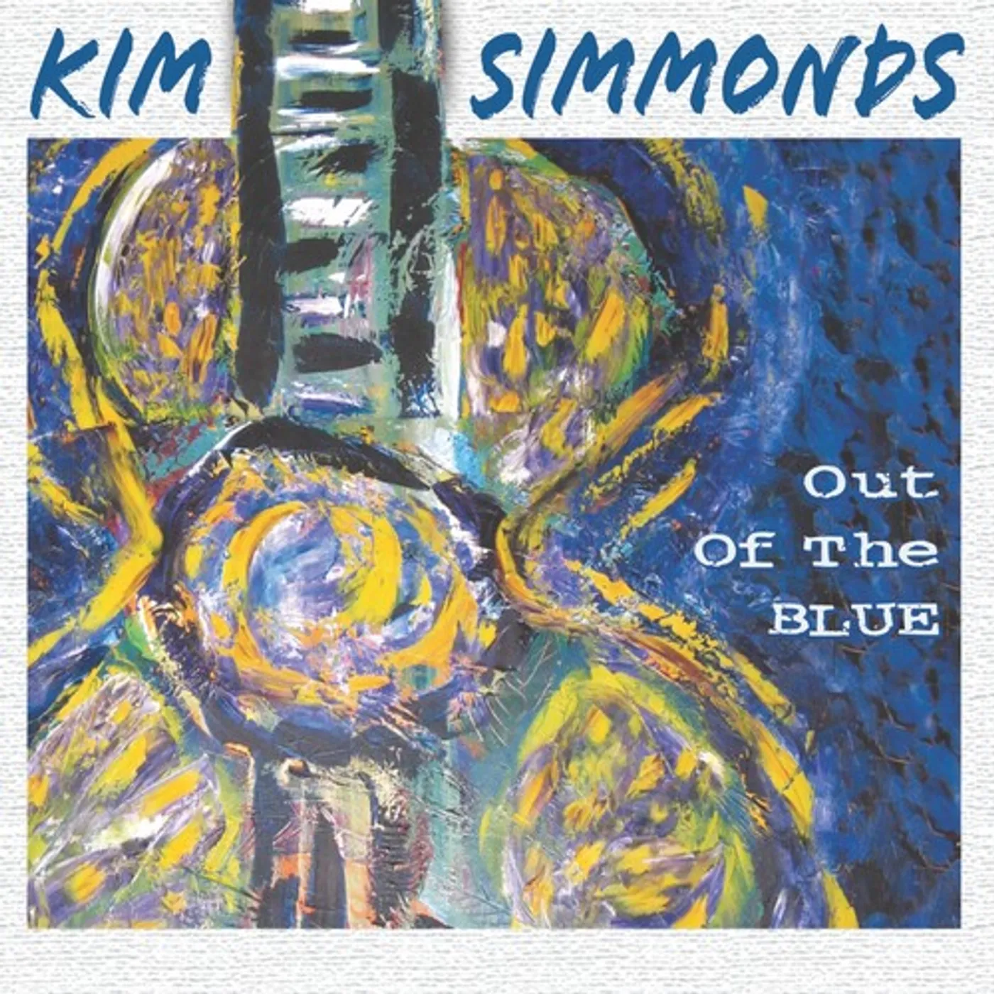 Kim Simmonds OUT OF THE BLUE CD