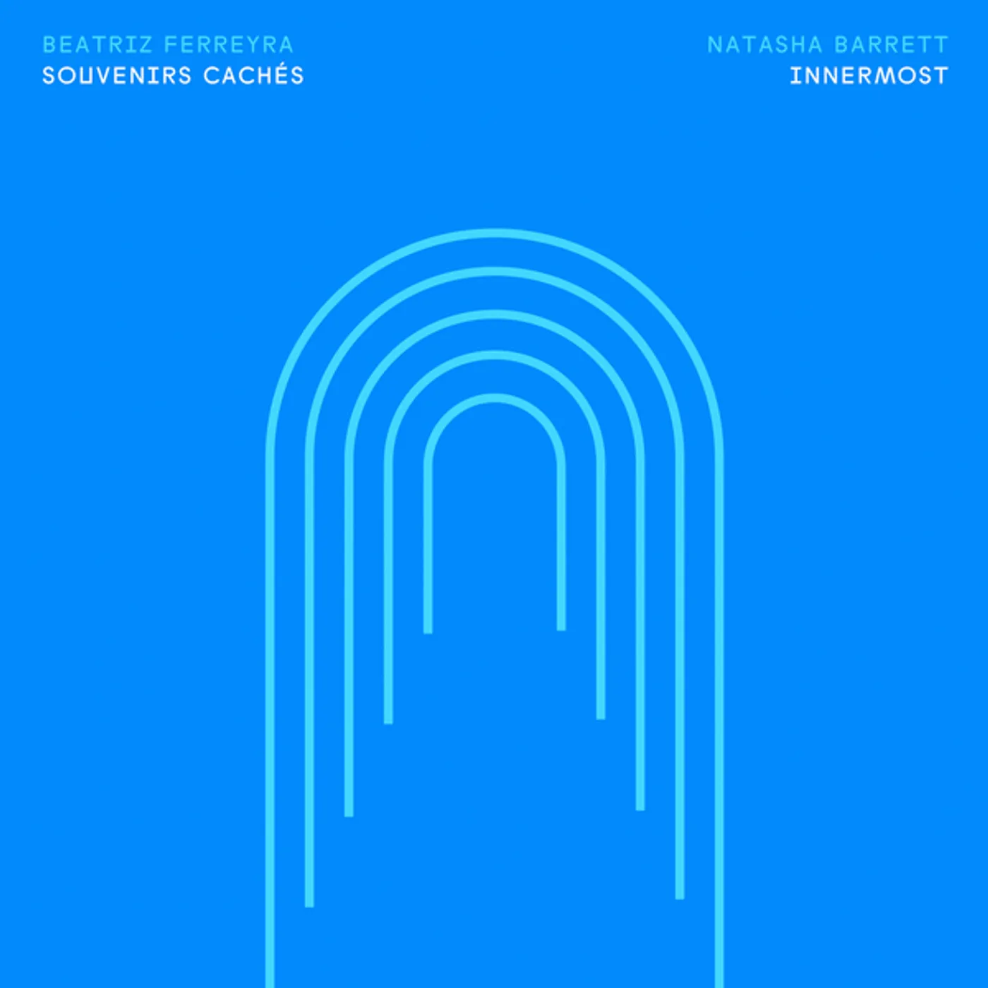 Beatriz Ferreyra / Natasha Barrett SOUVENIRS CACHES / INNERMOST Vinyl Record