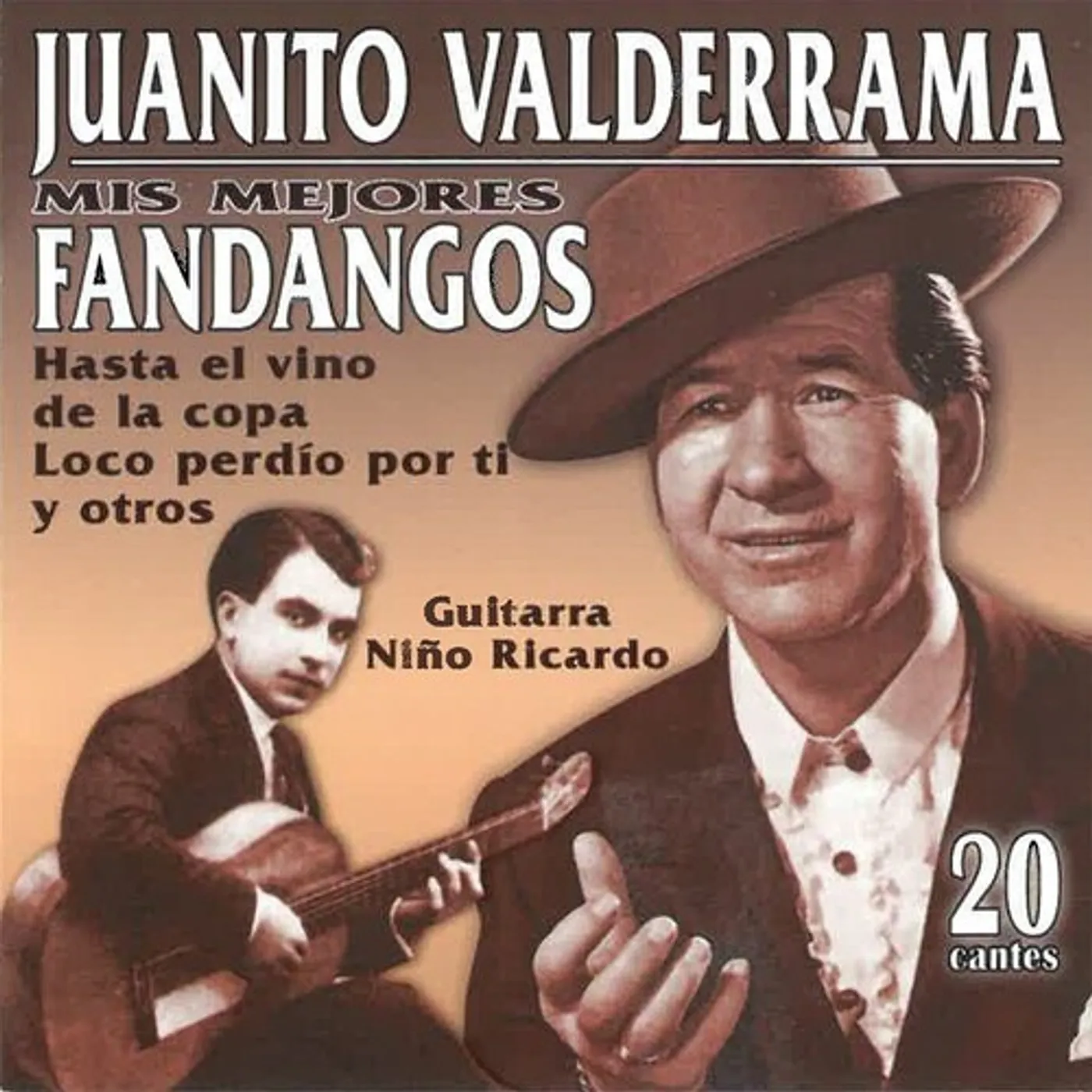 Juanito Valderrama MIS MEJORES FANDANGOS: 20 CANTES CD