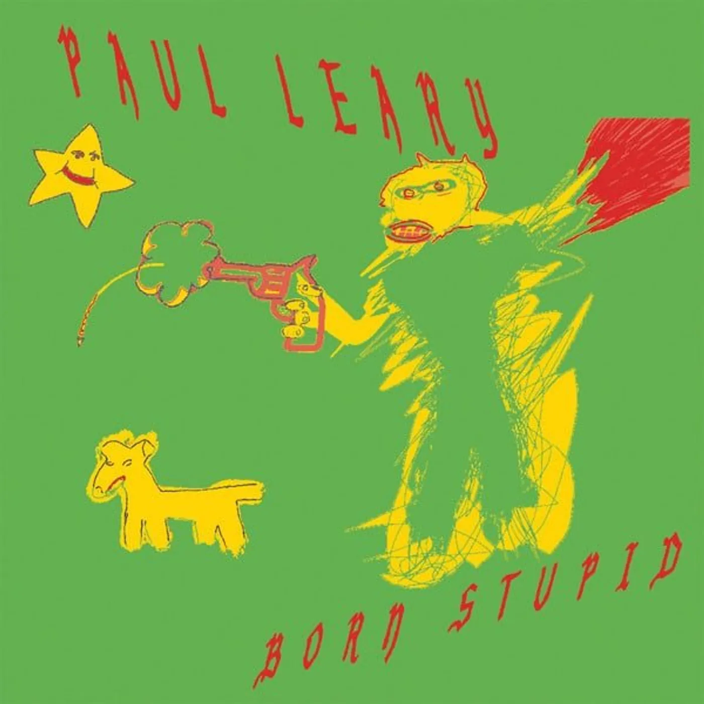 Paul Leary BORN STUPID (YELLOW VINYL) Vinyl Record