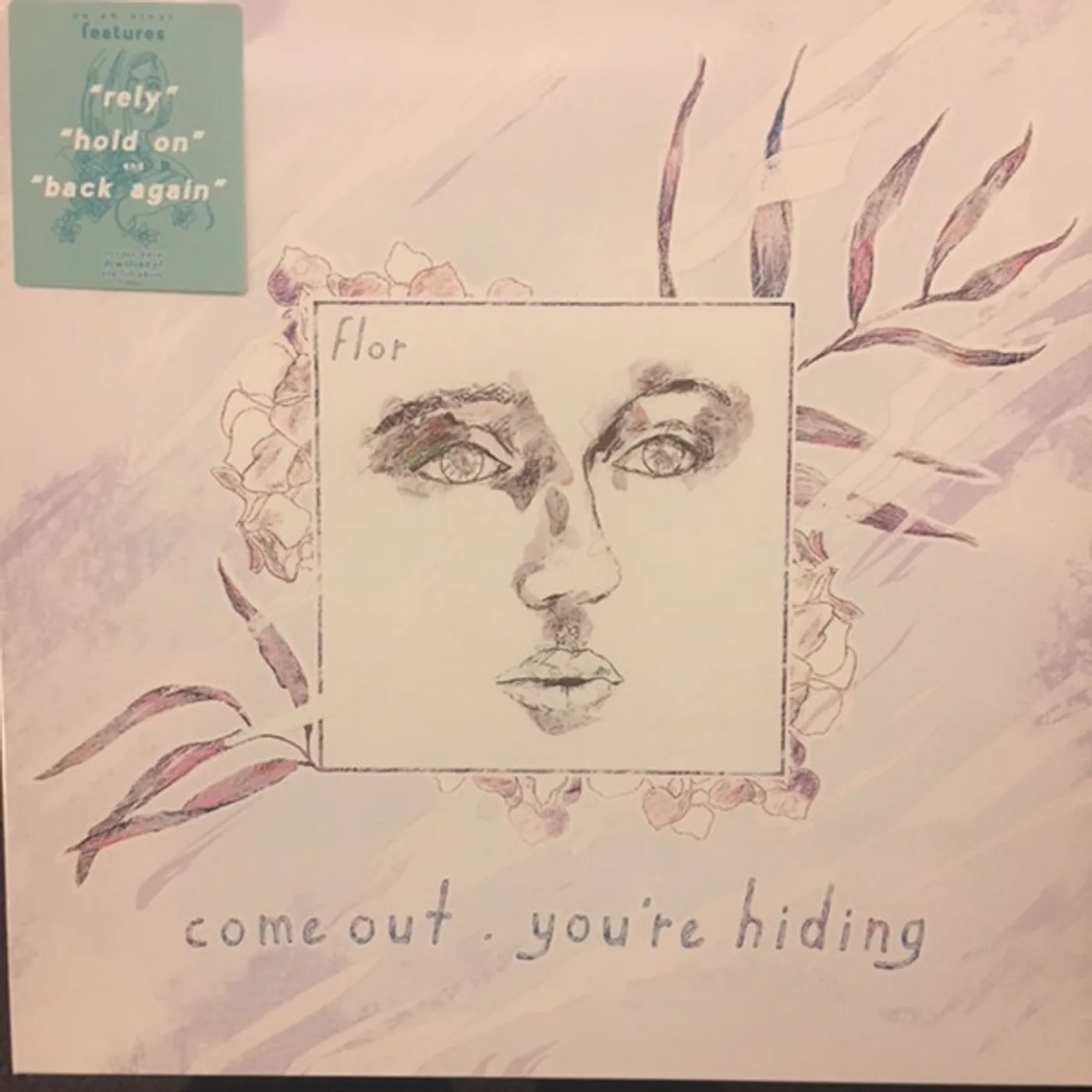 flor COME OUT YOU'RE HIDING Vinyl Record