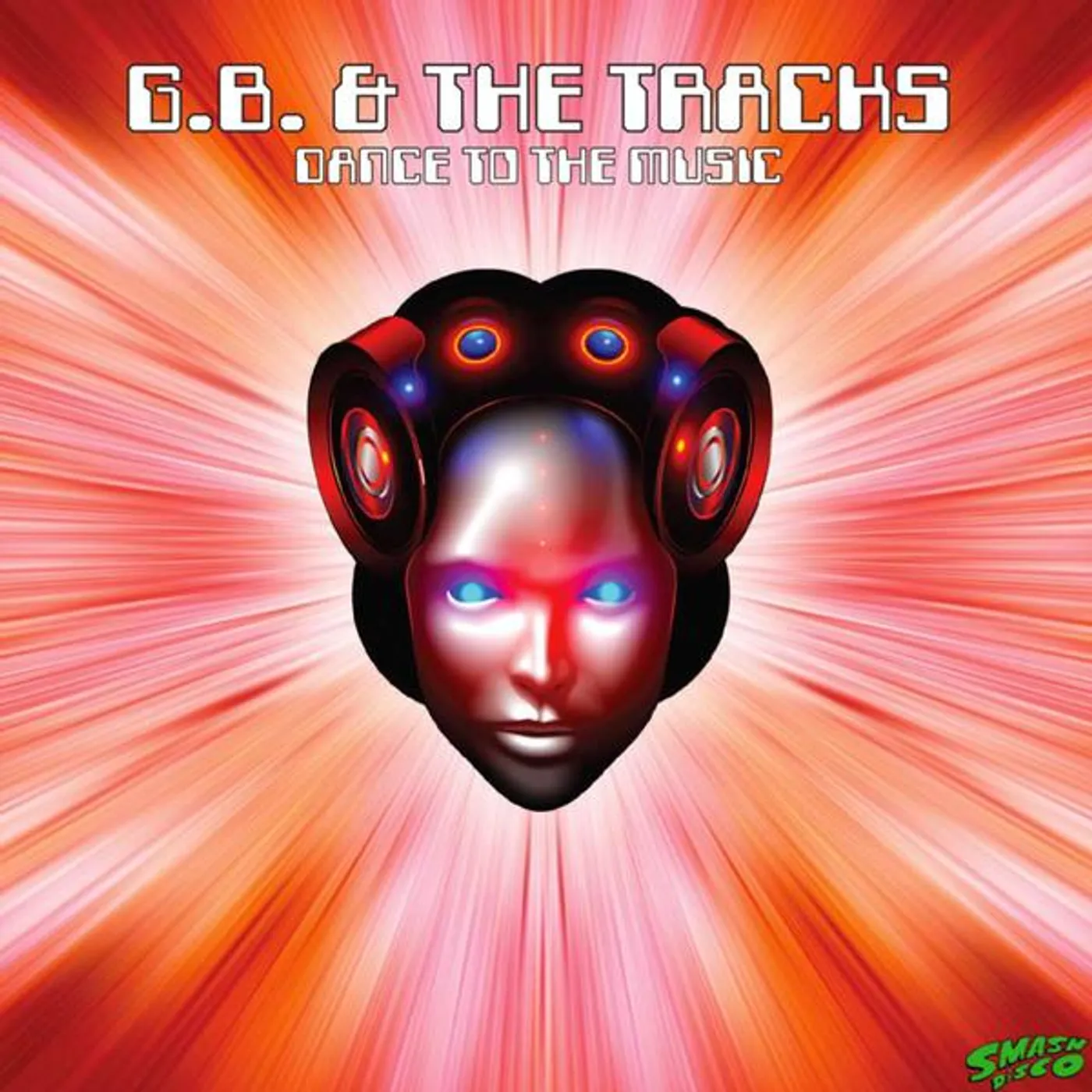 G.B. and The Tracks Dance to the Music Vinyl Record