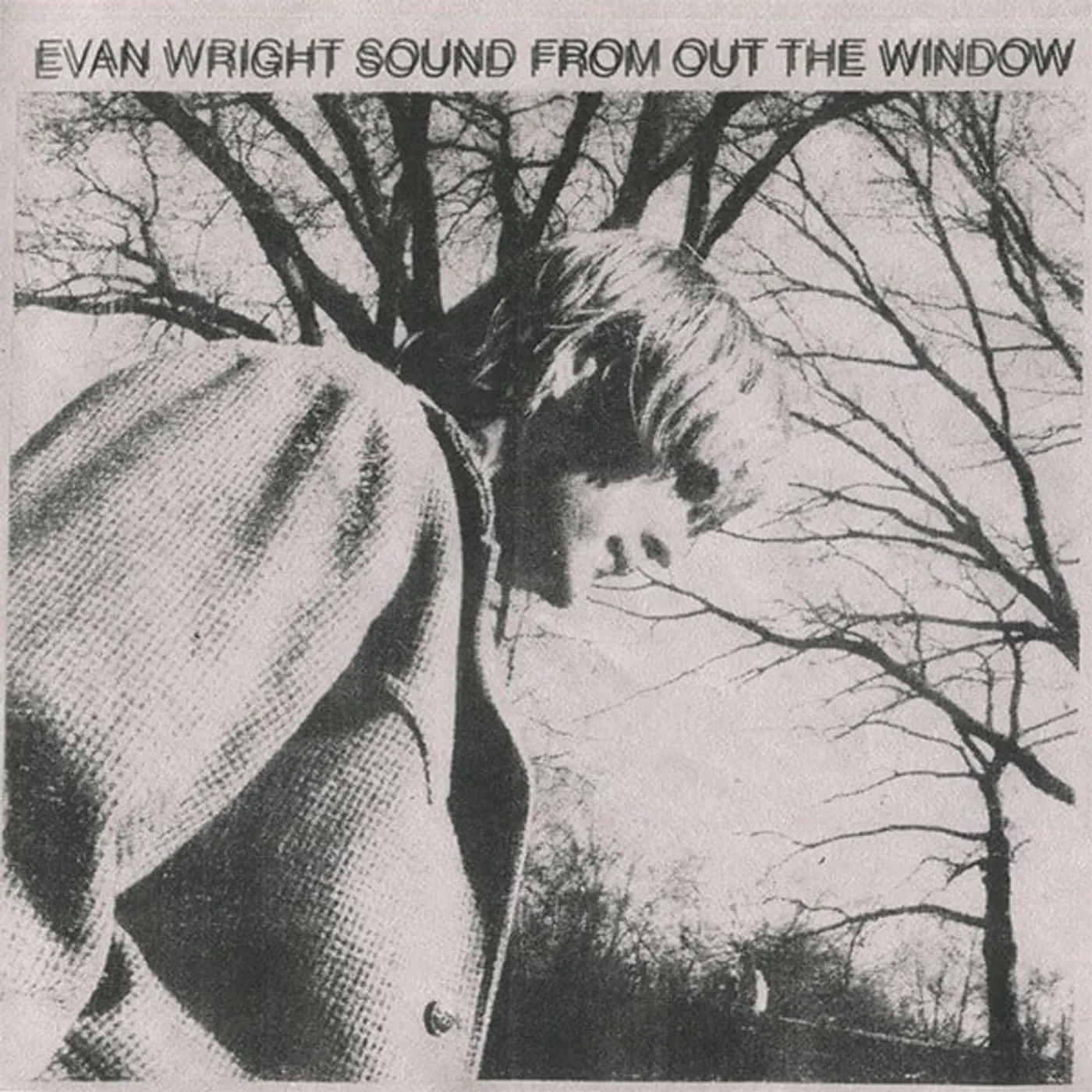 Evan Wright Sound from out the Window Vinyl Record