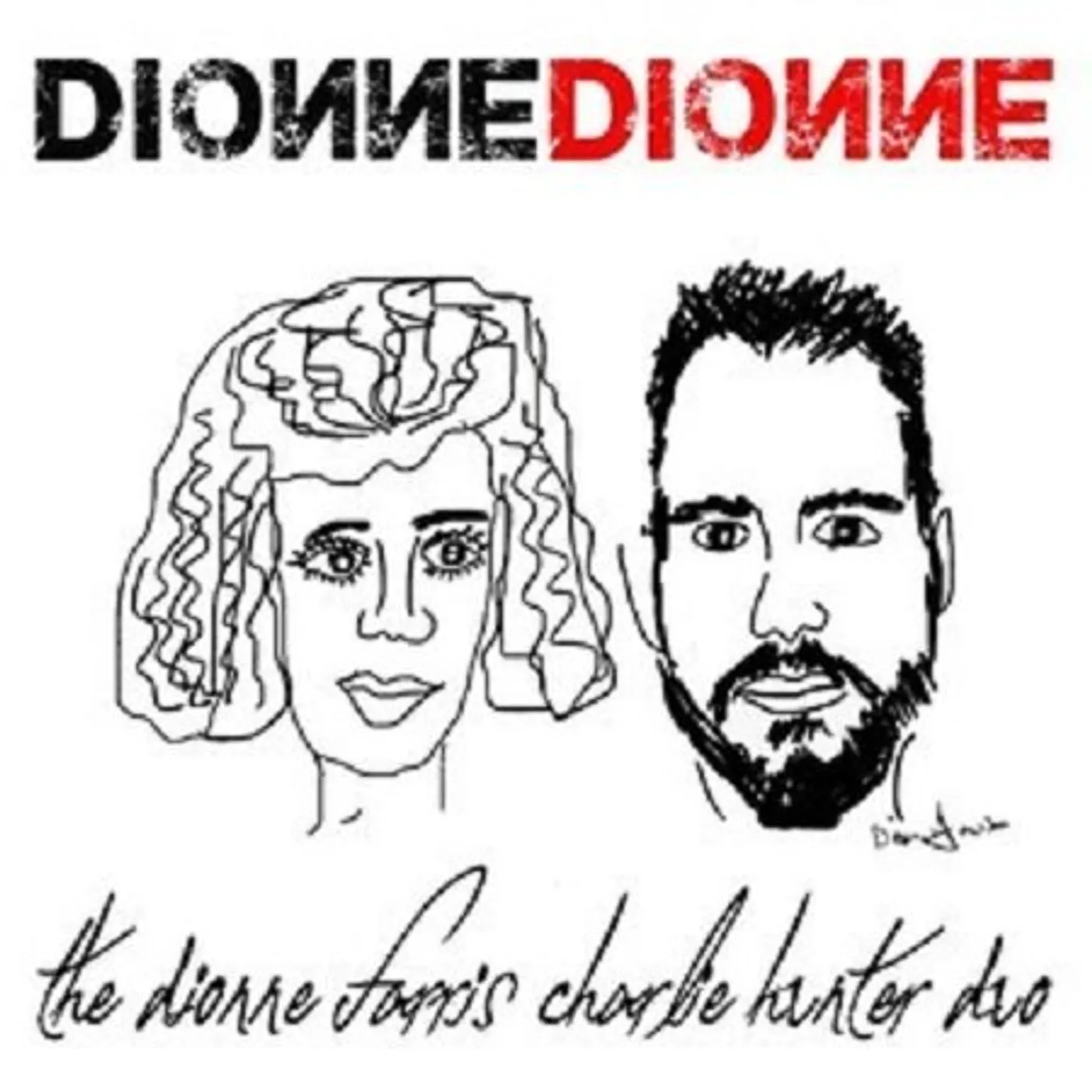 Dionne Farris & Charlie Hunter DIONNE DIONNE CD
