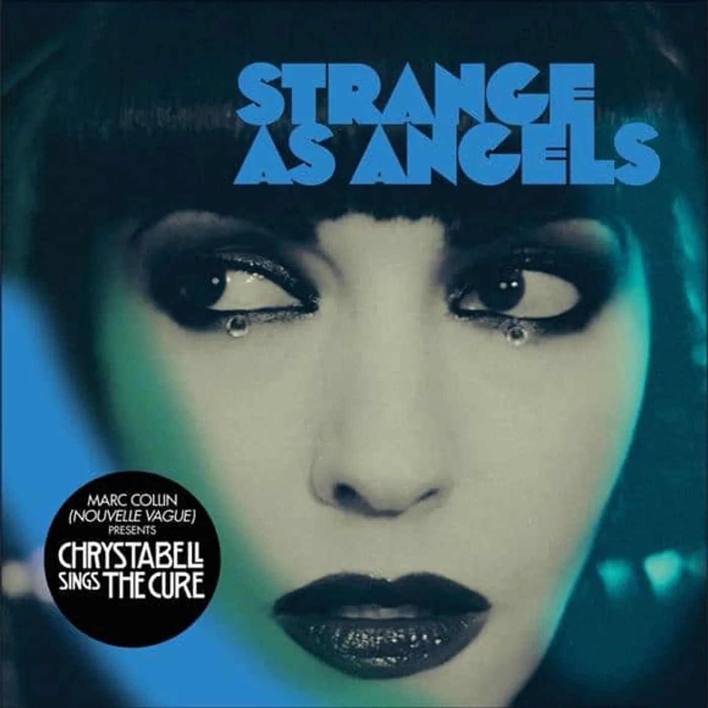 As Strange As Angels CHRYSTA BELL SINGS THE CURE Vinyl Record