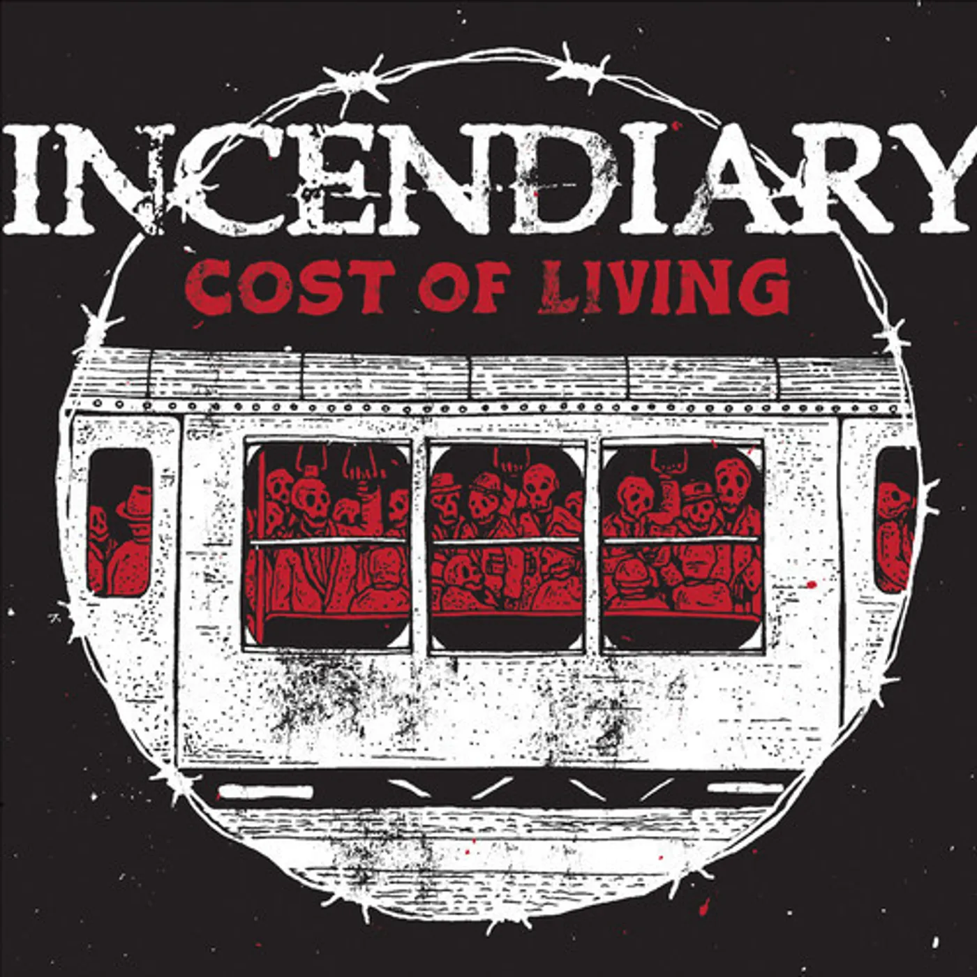 Incendiary COST OF LIVING CD