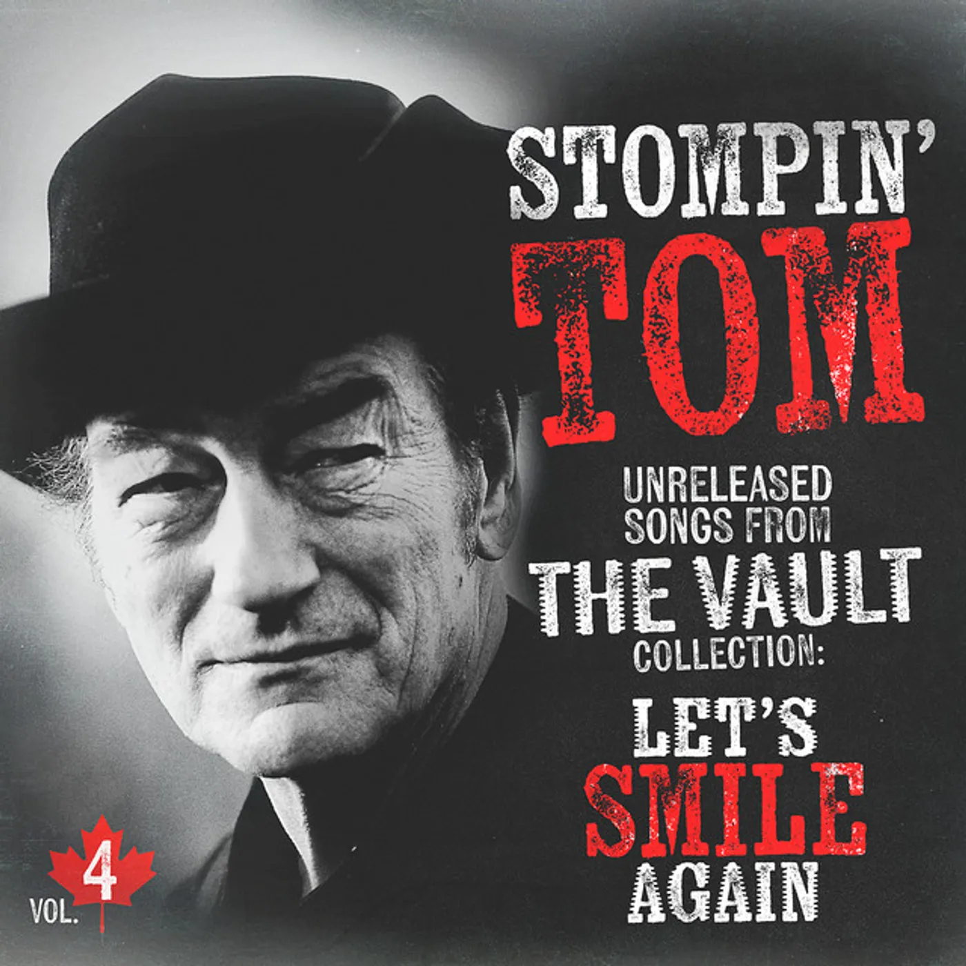 Stompin' Tom Connors UNRELEASED SONGS VOL 4 Vinyl Record