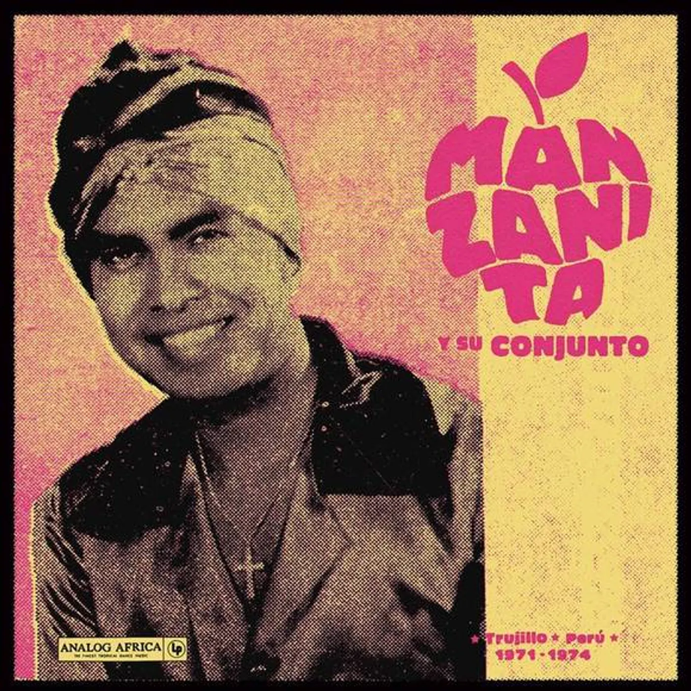 Manzanita y su Conjunto TRUJILLO PERU 1971 - 1974 Vinyl Record
