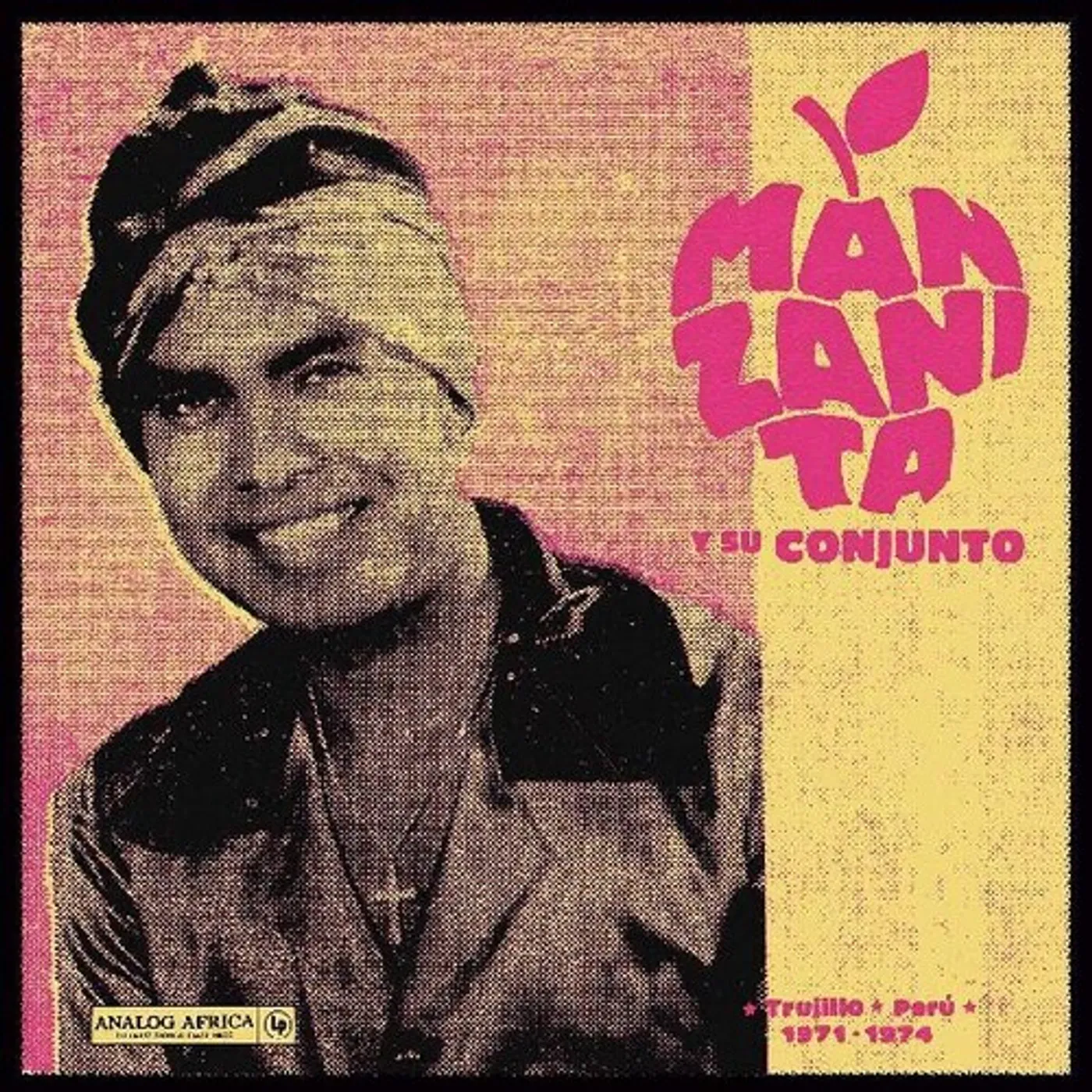 Manzanita y su Conjunto TRUJILLO PERU 1971 - 1974 Vinyl Record