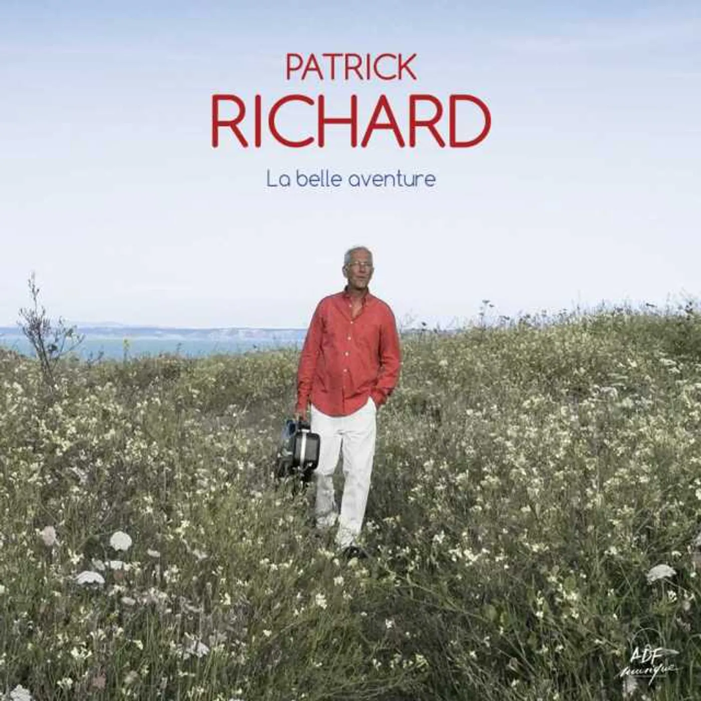Patrick Richard LA BELLE AVENTURE CD