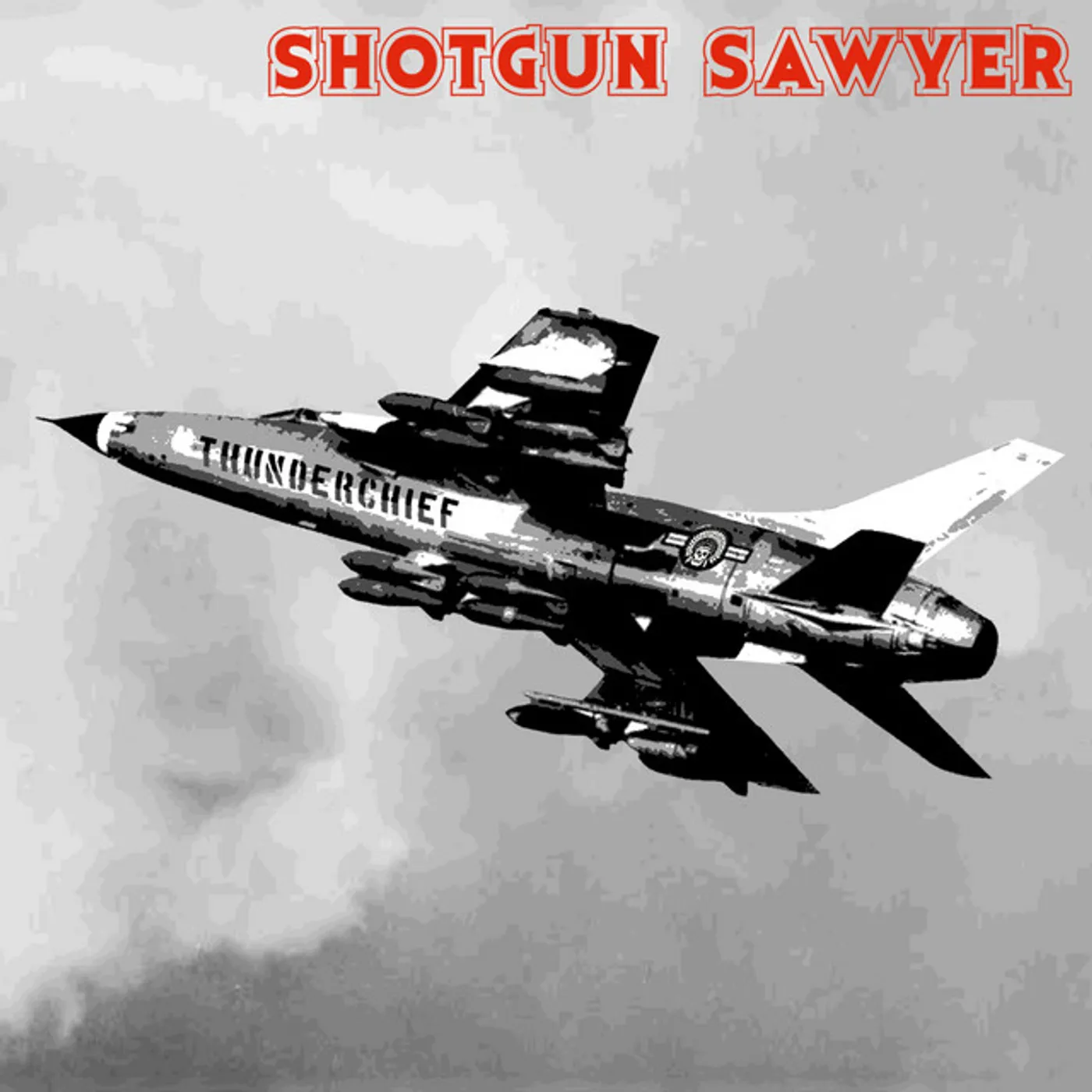Shotgun Sawyer THUNDERCHIEF CD
