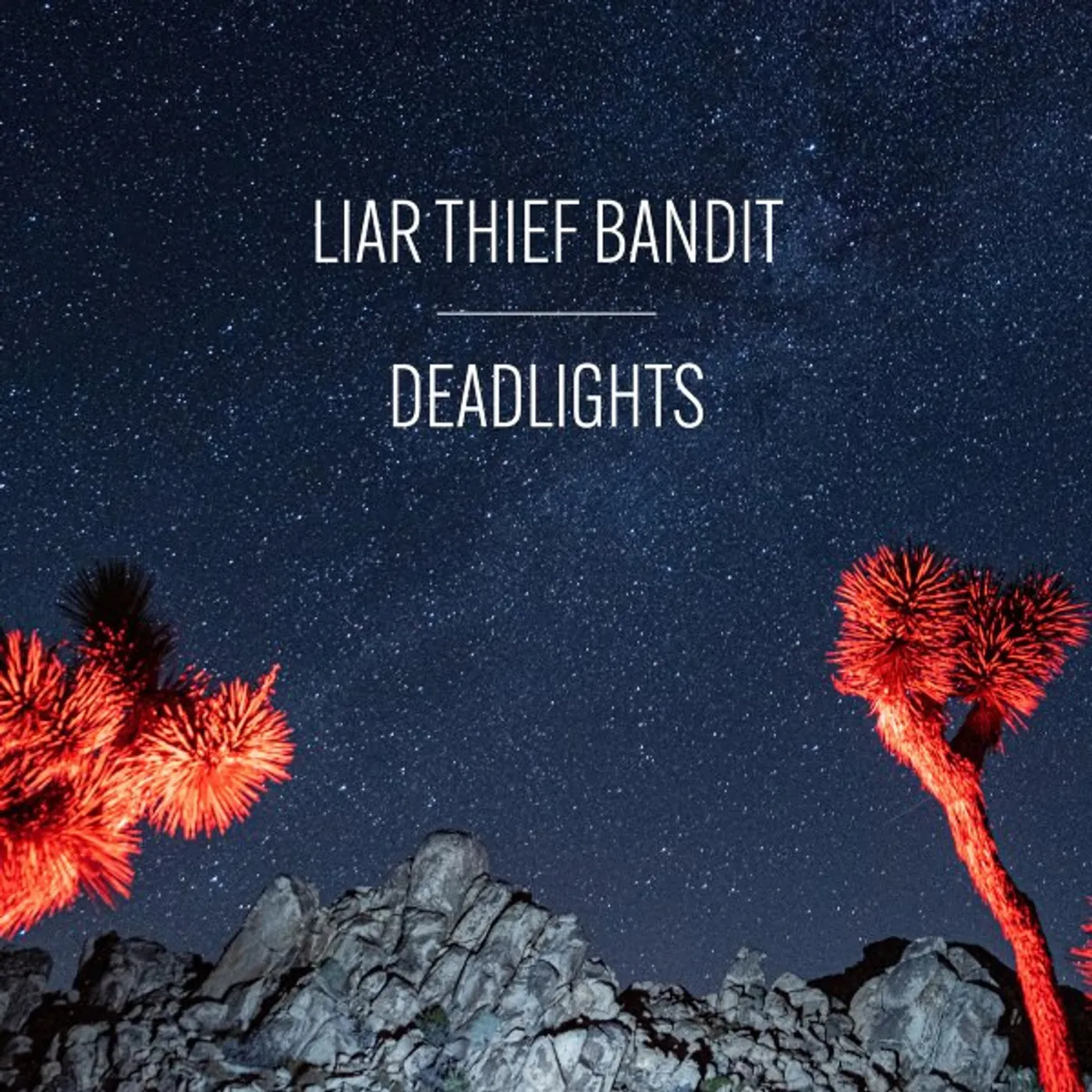 Liar Thief Bandit Deadlights Vinyl Record