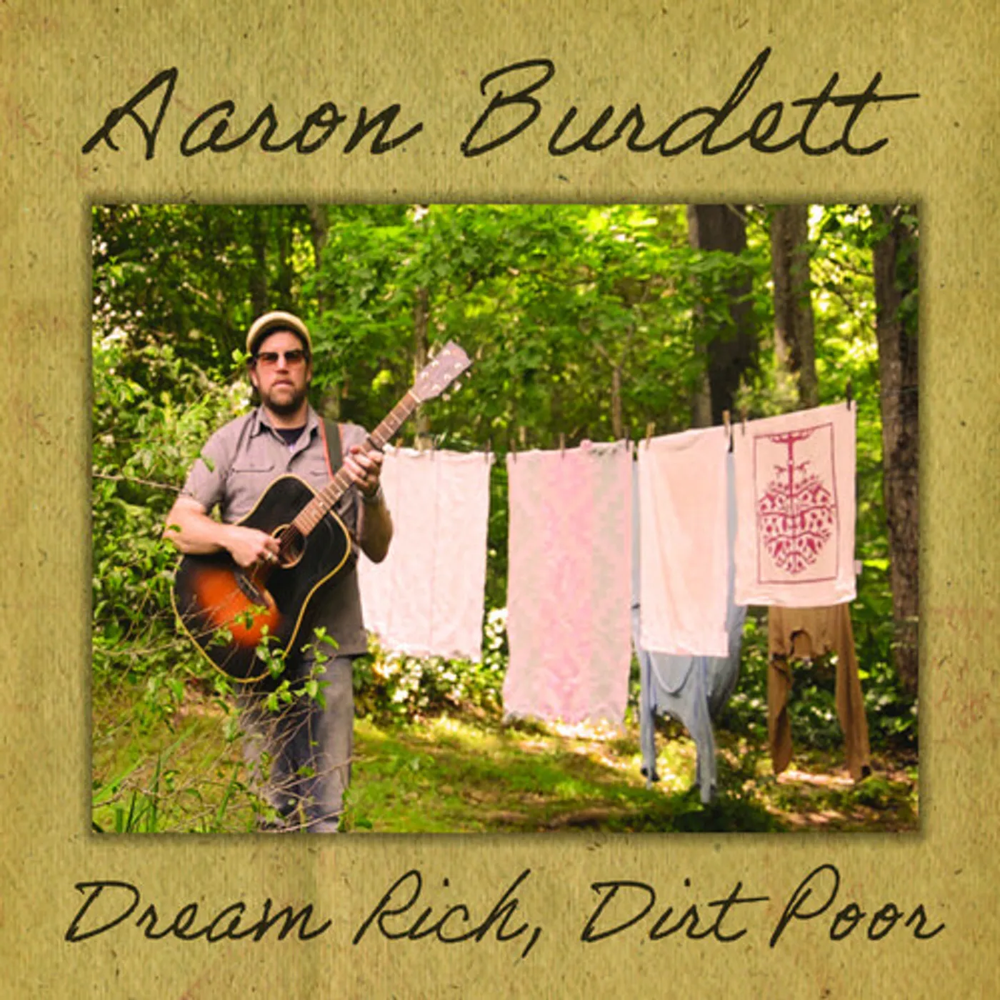 Aaron Burdett DREAM RICH DIRT POOR CD