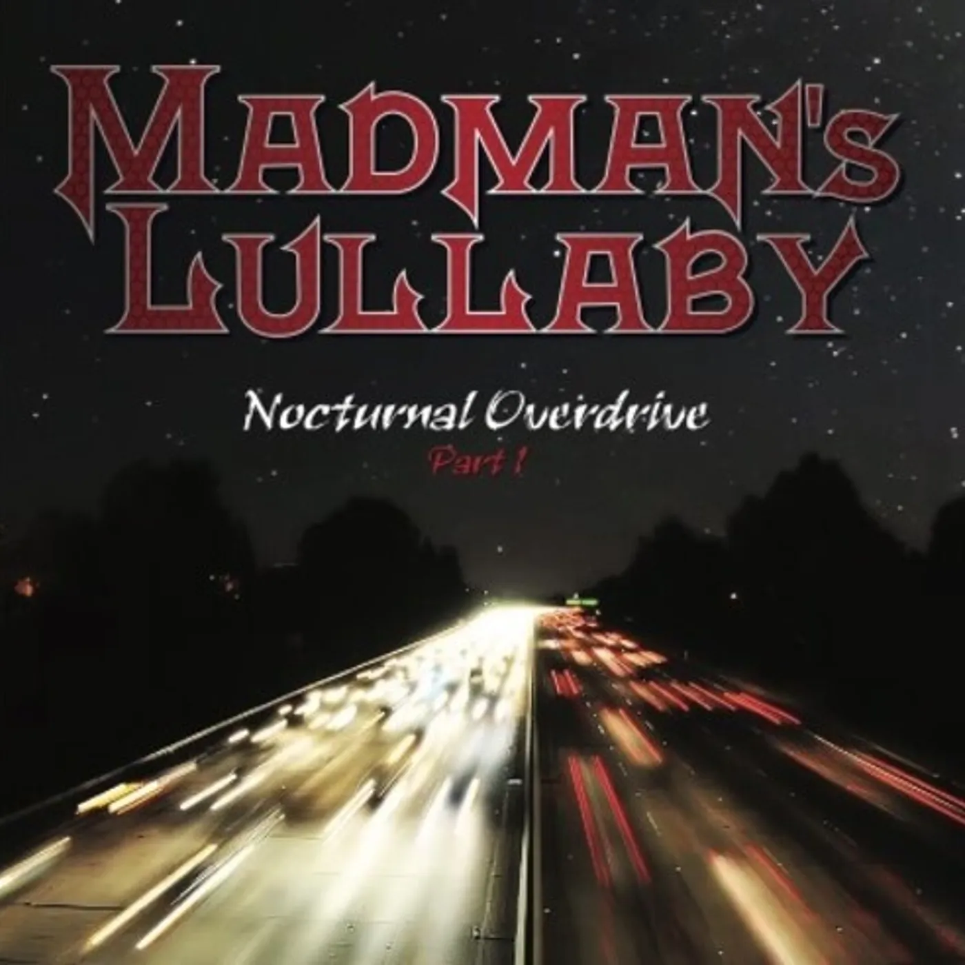 Madman's Lullaby NOCTURNAL OVERDRIVE PART 1 CD