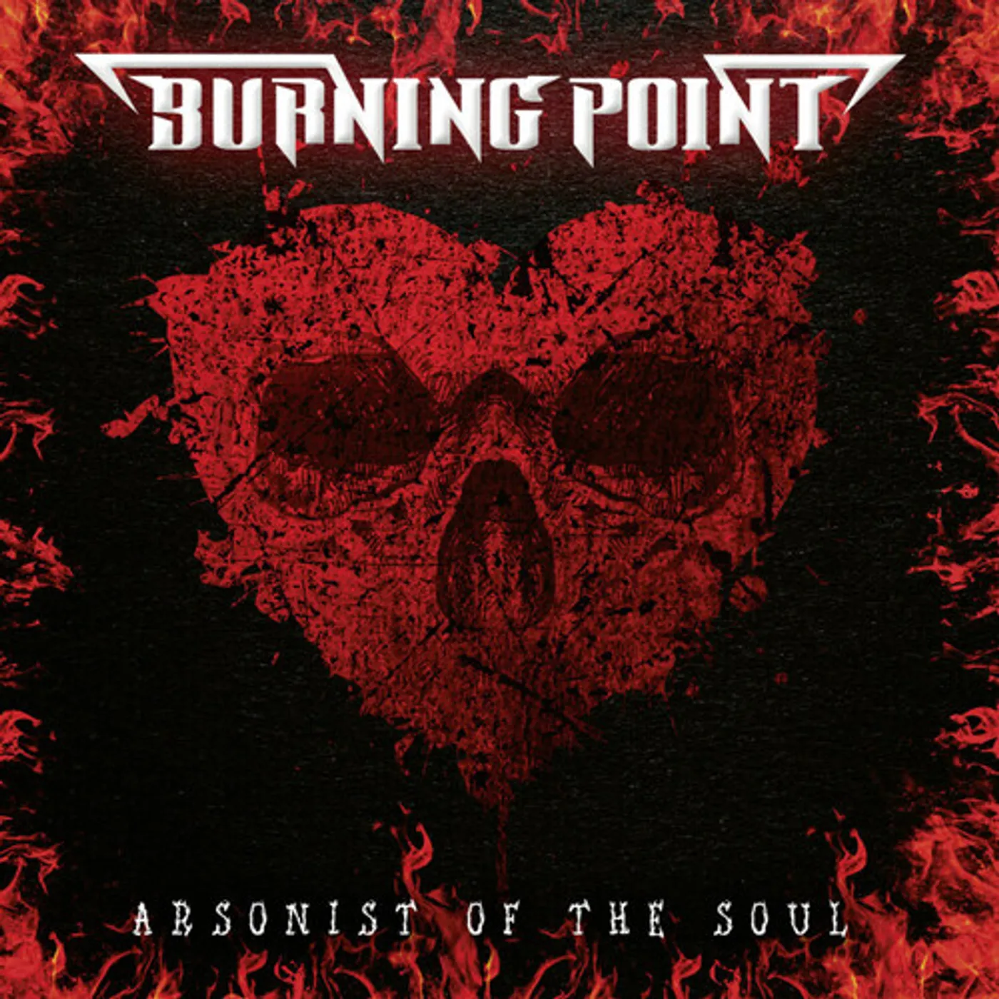 Burning Point ARSONIST OF THE SOUL CD