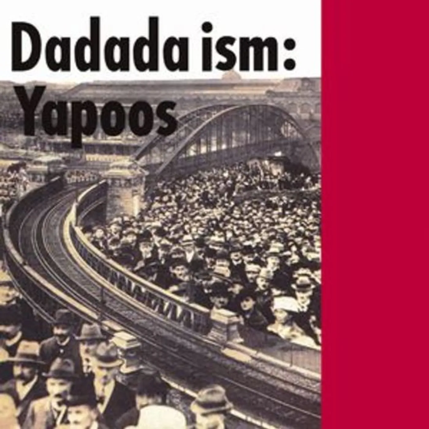 Yapoos Dadada ism Vinyl Record