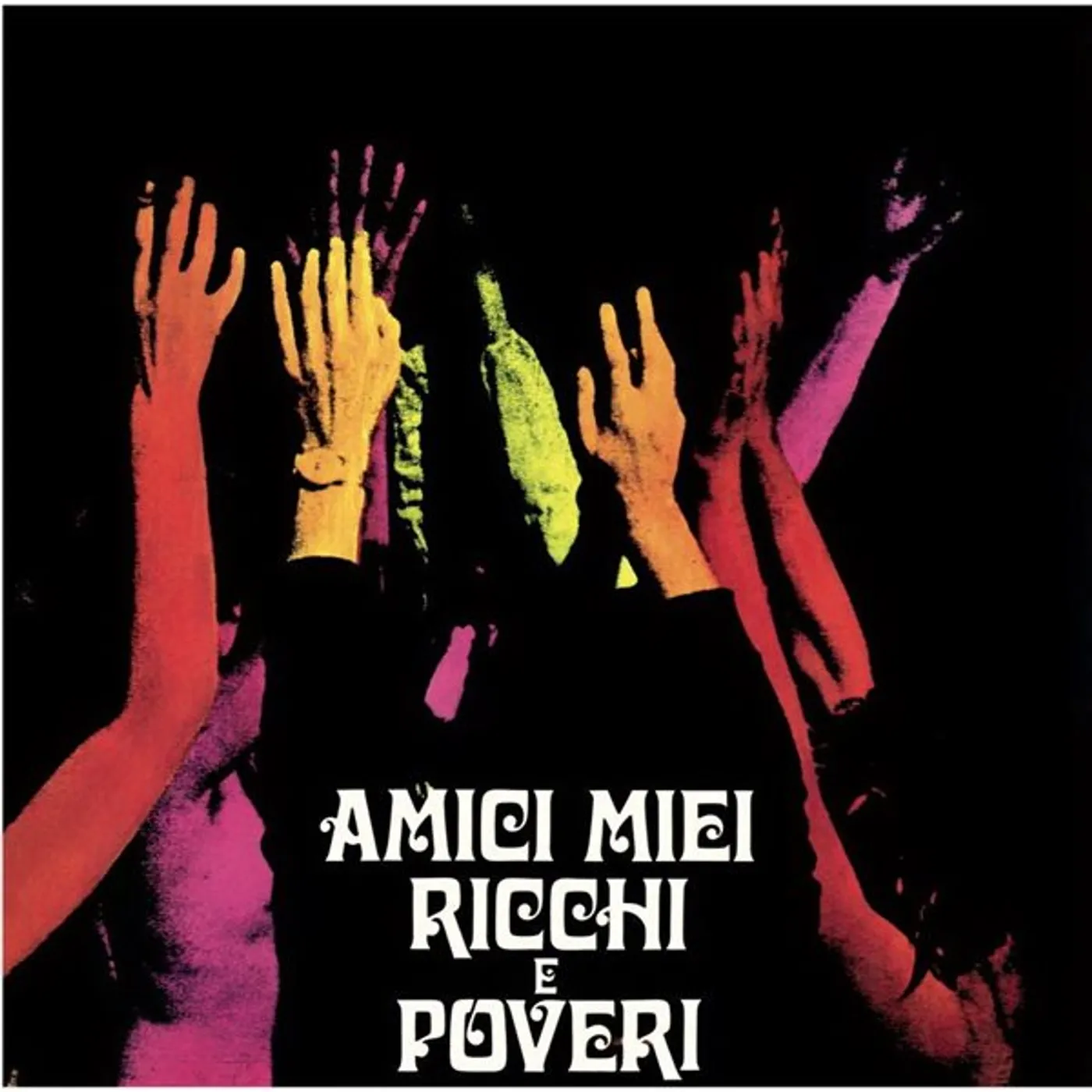 Ricchi E Poveri Amici Miei Vinyl Record